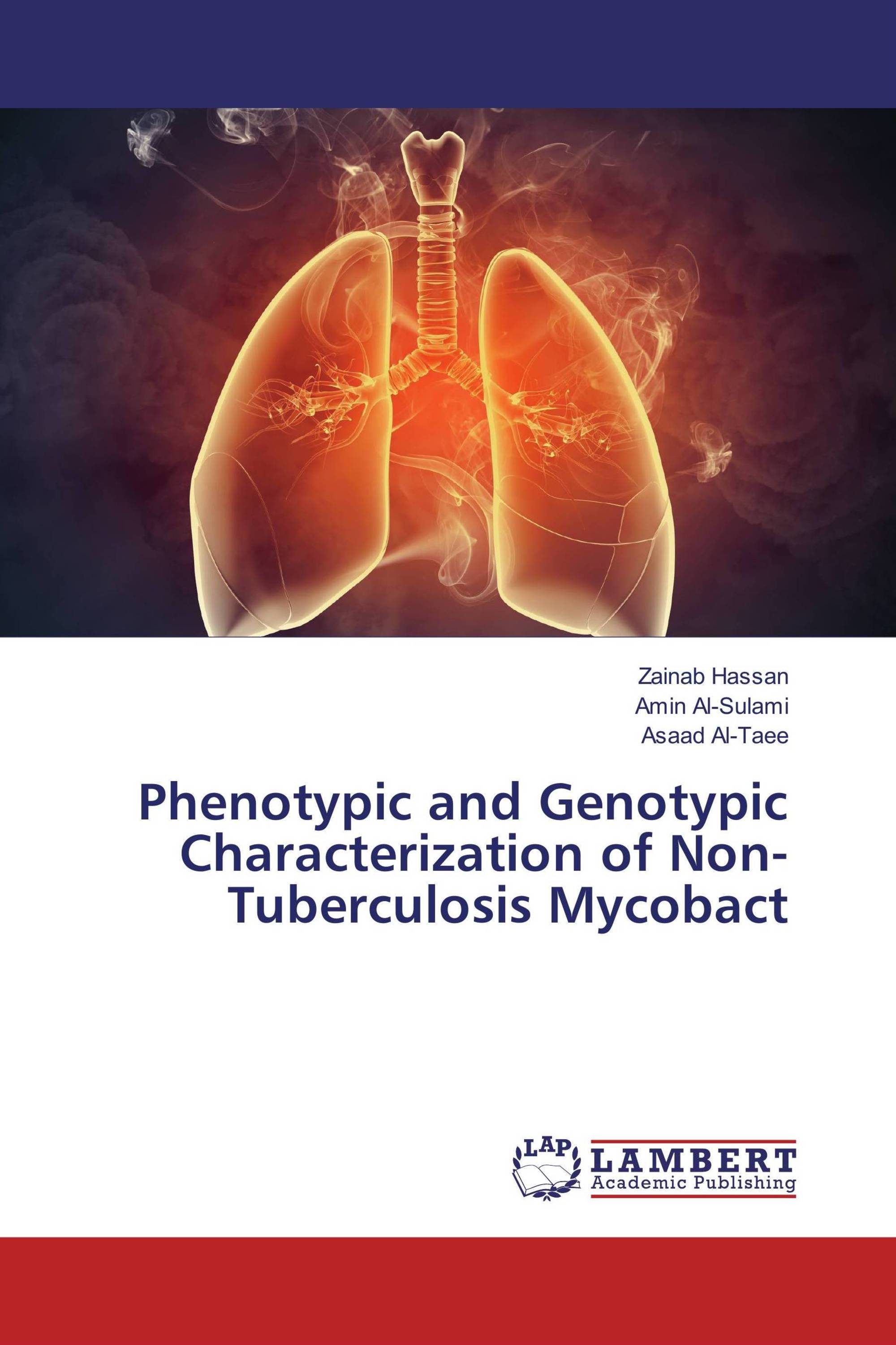 Phenotypic and Genotypic Characterization of Non-Tuberculosis Mycobact