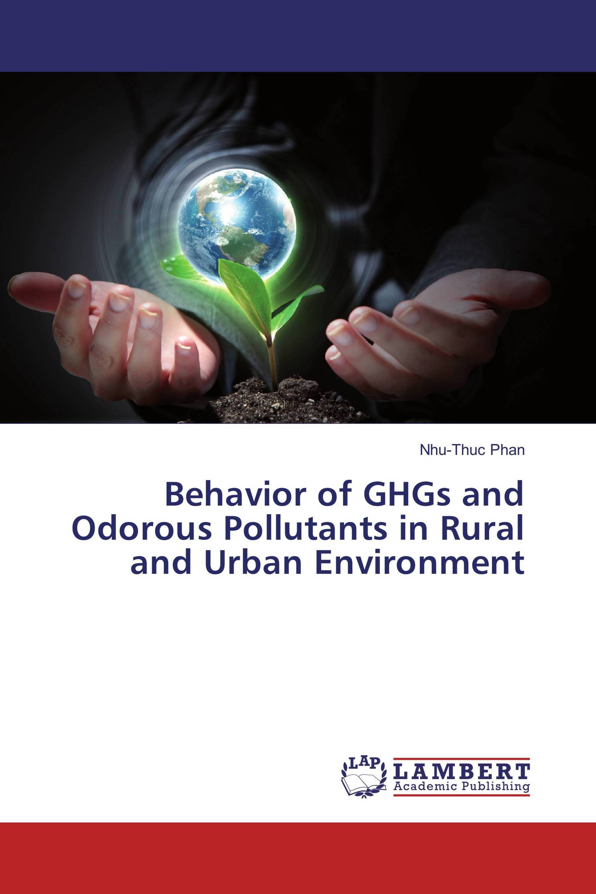 Behavior of GHGs and Odorous Pollutants in Rural and Urban Environment