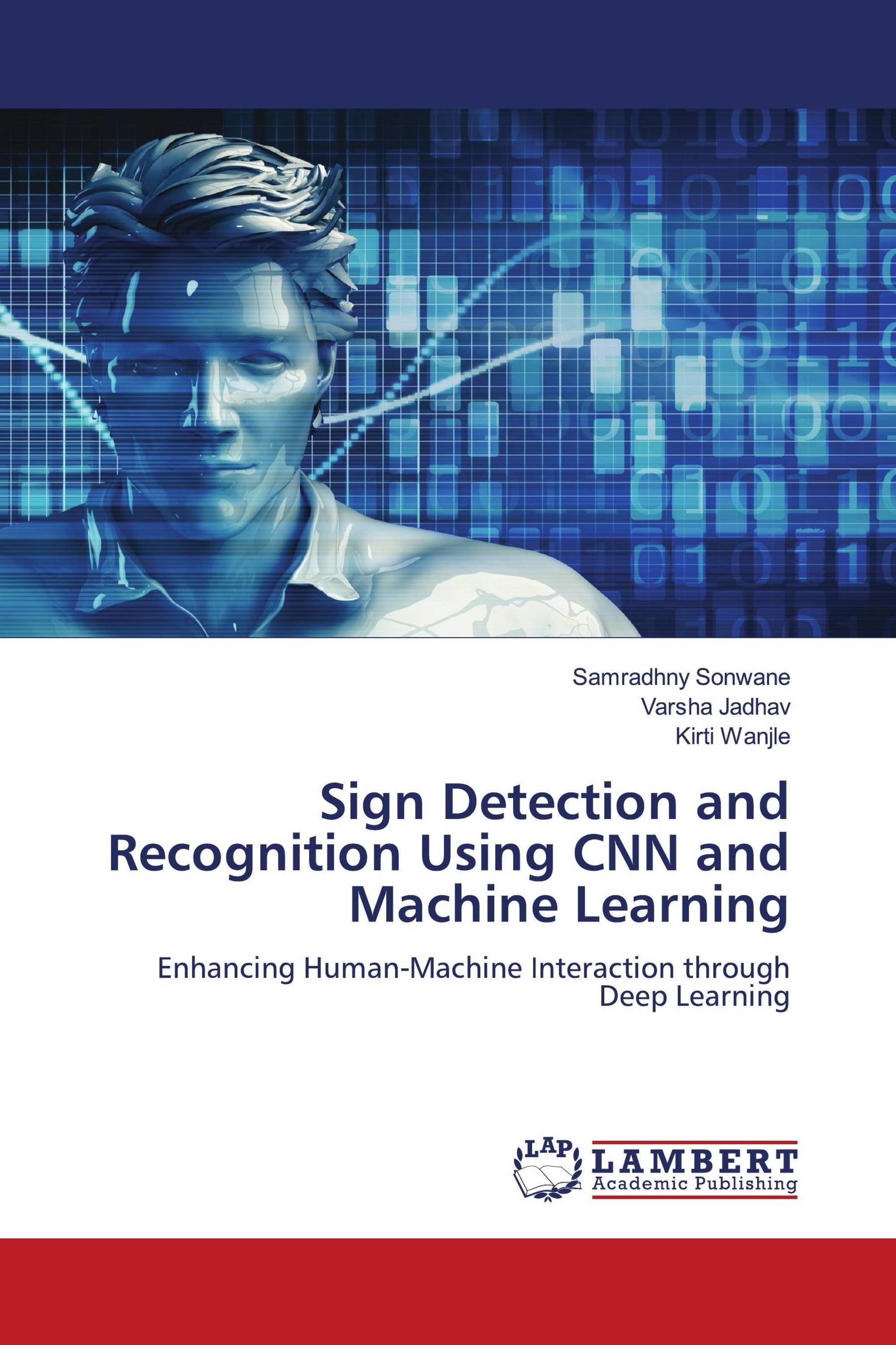 Sign Detection and Recognition Using CNN and Machine Learning