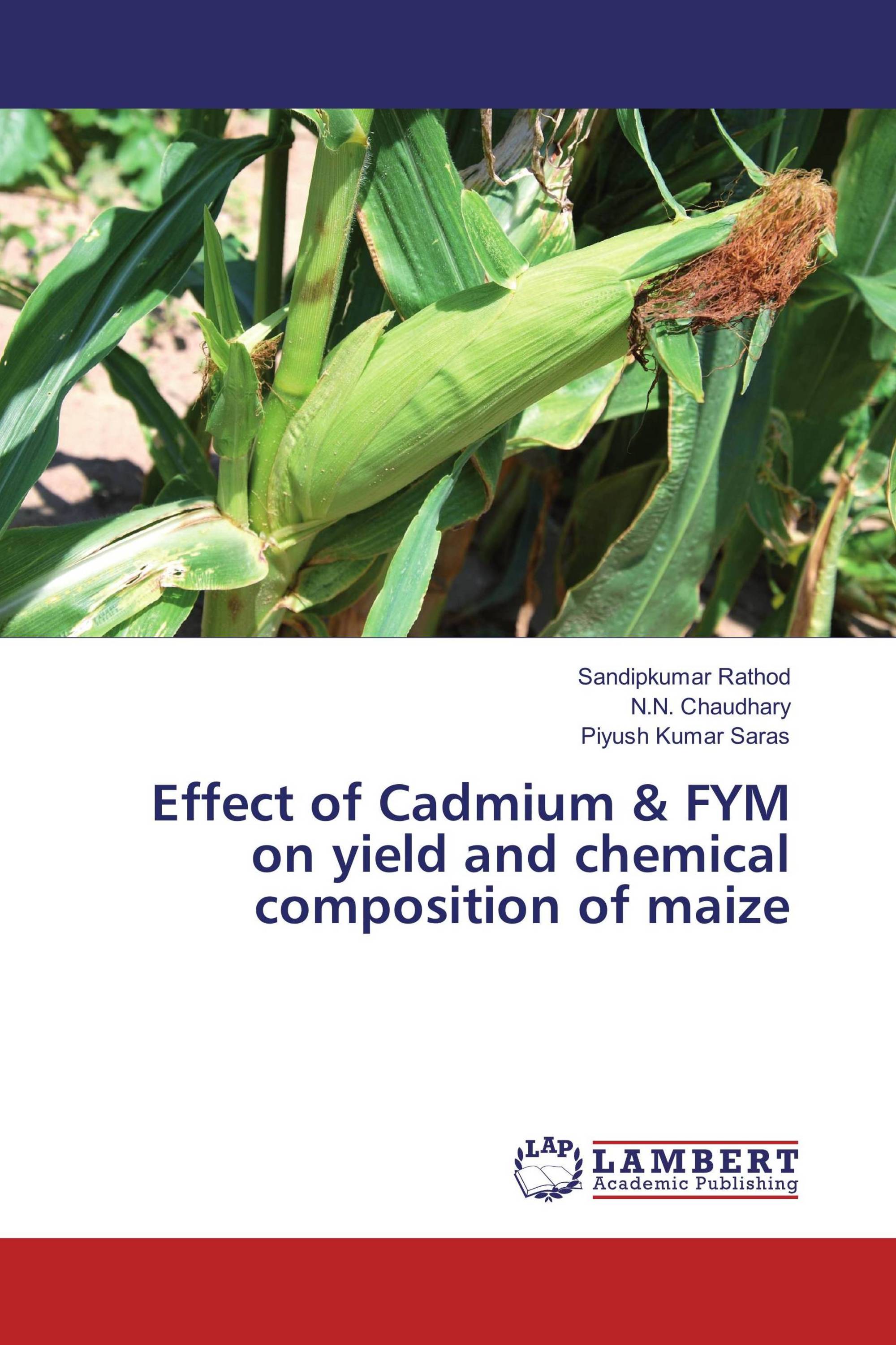 Effect of Cadmium & FYM on yield and chemical composition of maize