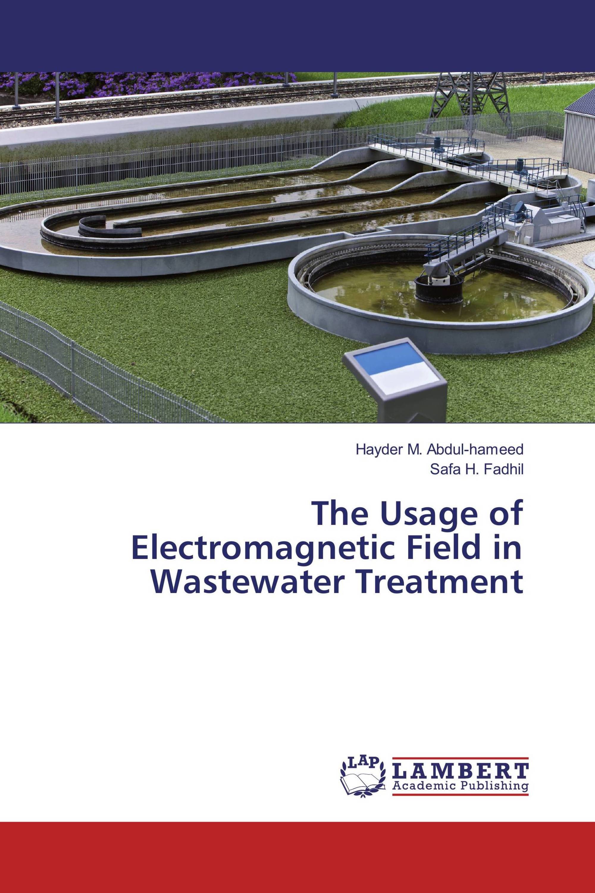 The Usage of Electromagnetic Field in Wastewater Treatment