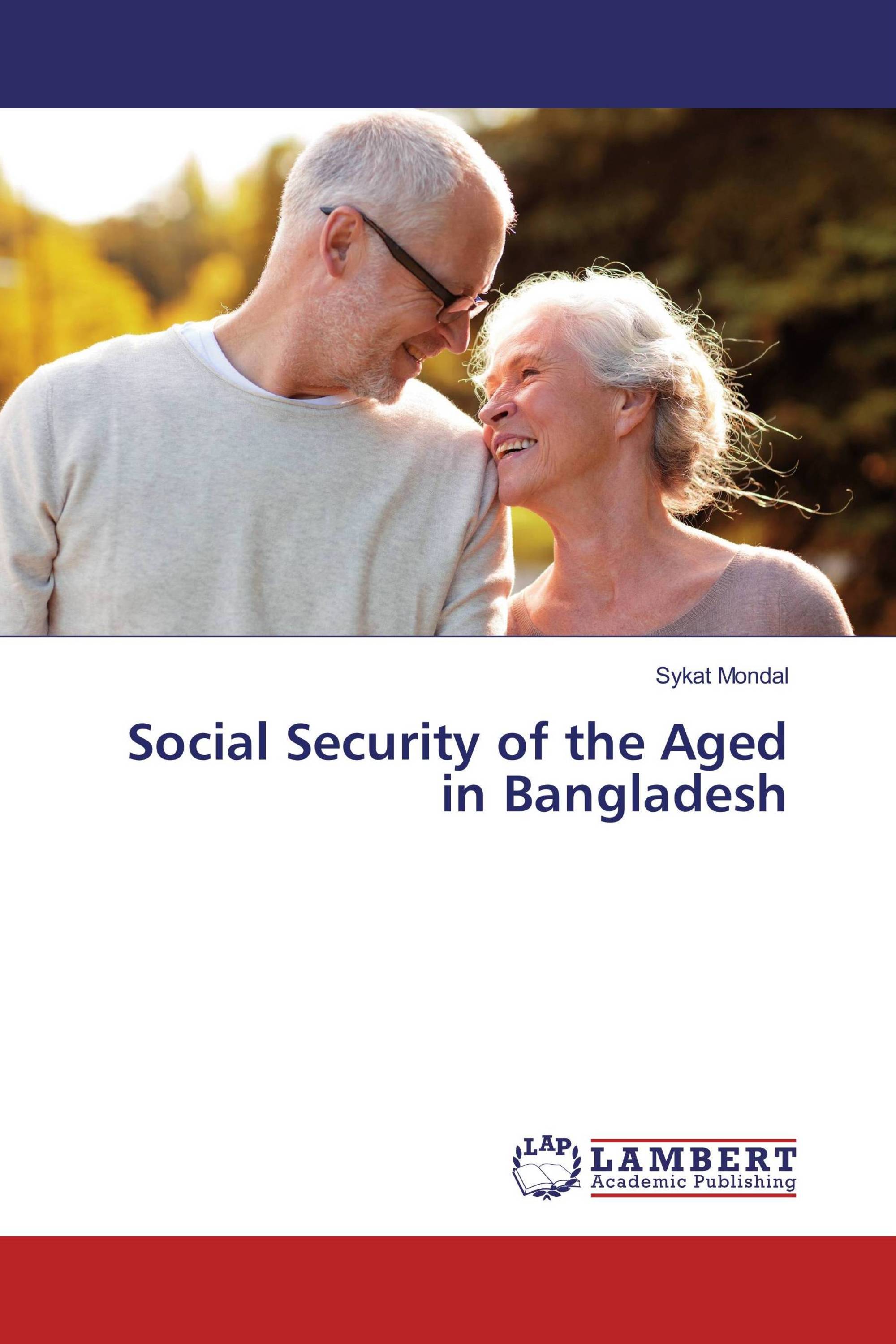 Social Security of the Aged in Bangladesh