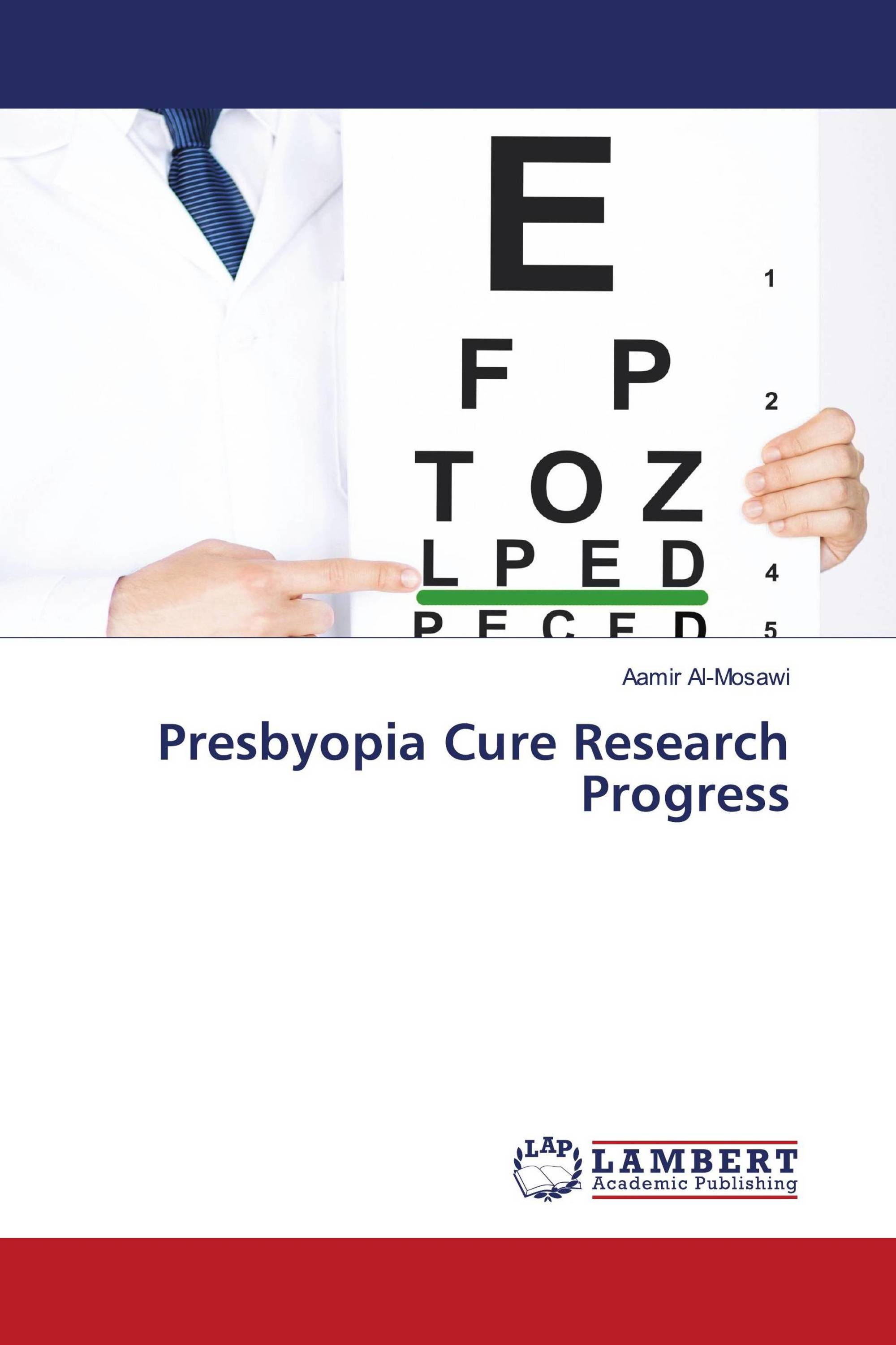 Presbyopia Cure Research Progress