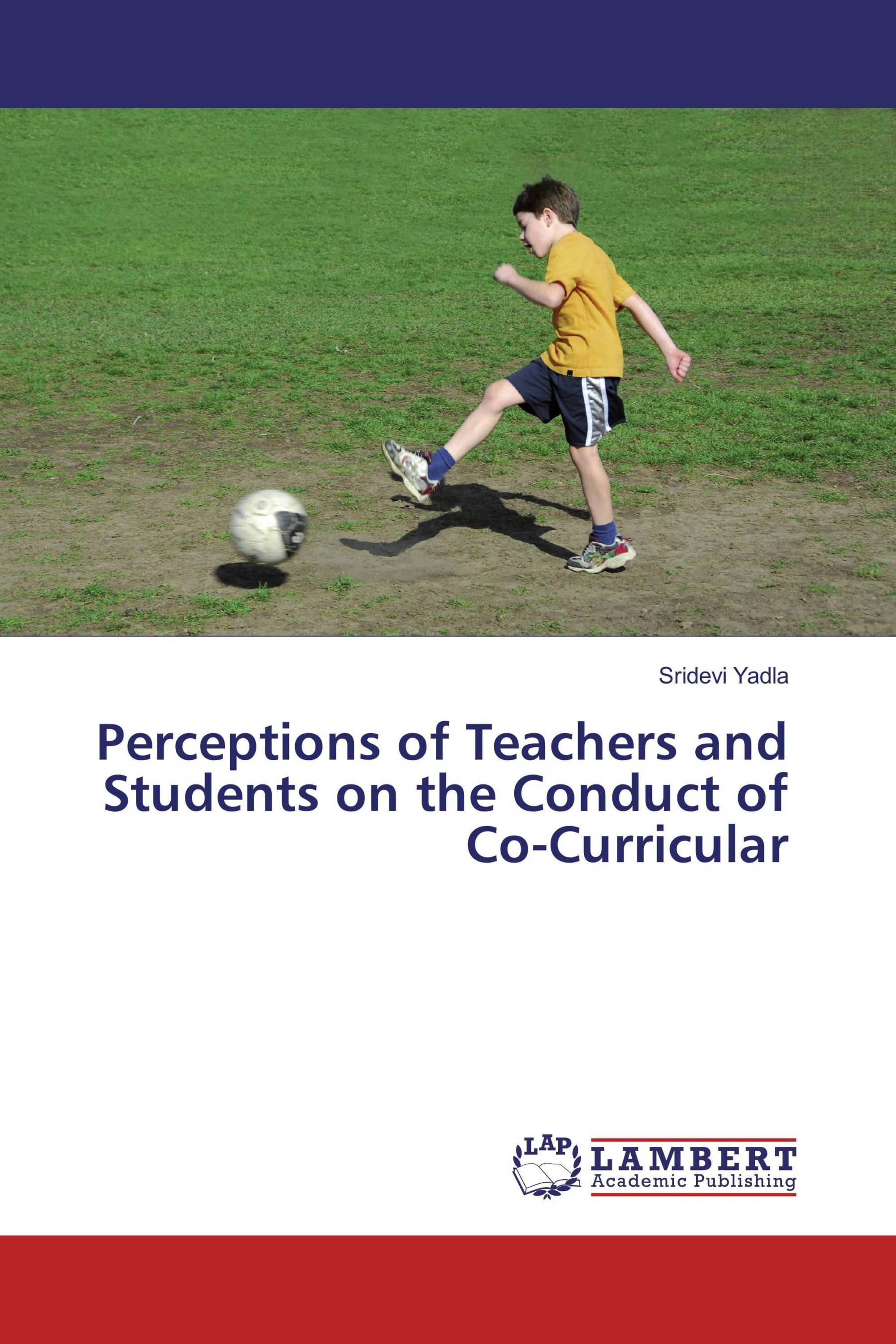 Perceptions of Teachers and Students on the Conduct of Co-Curricular