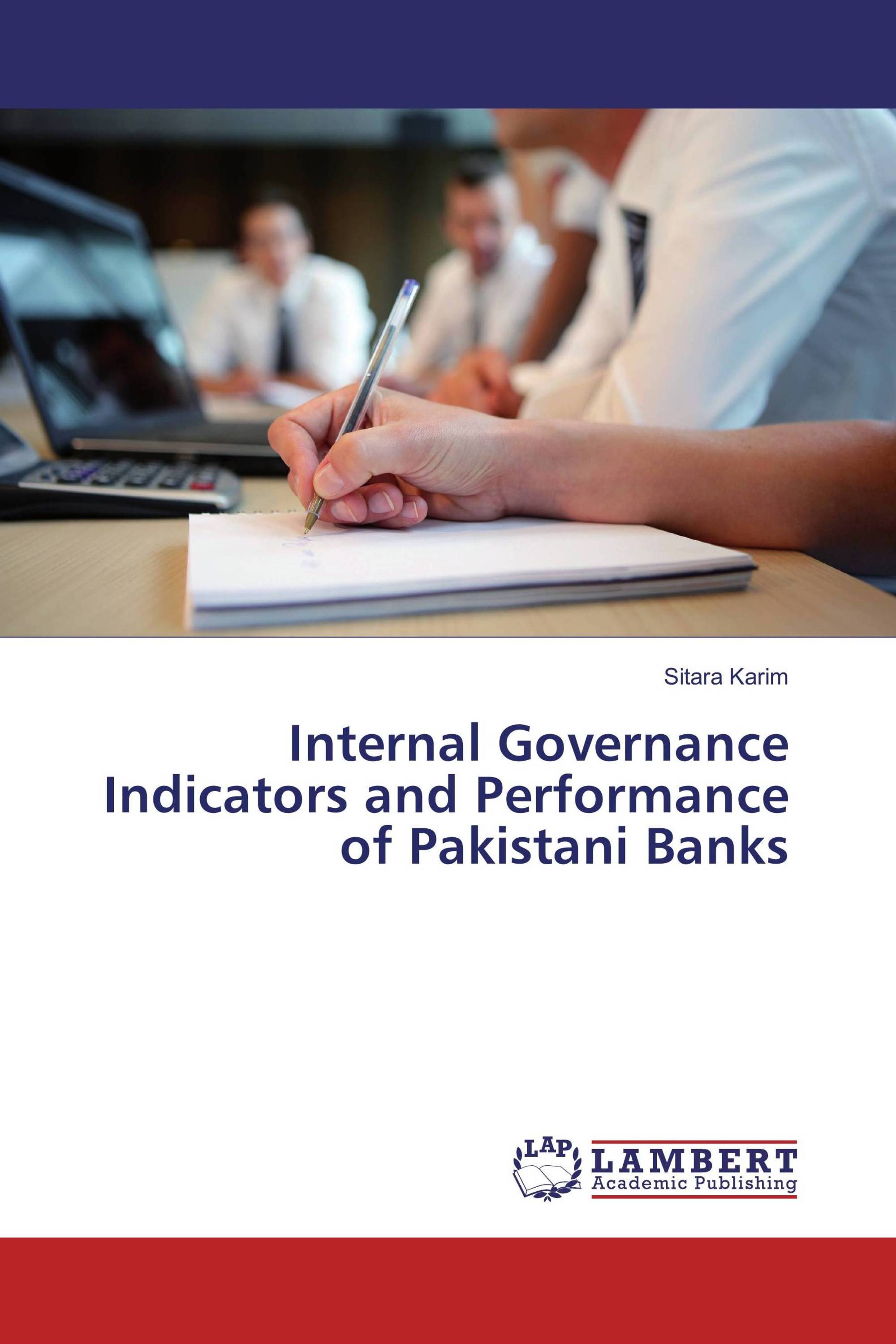 Internal Governance Indicators and Performance of Pakistani Banks