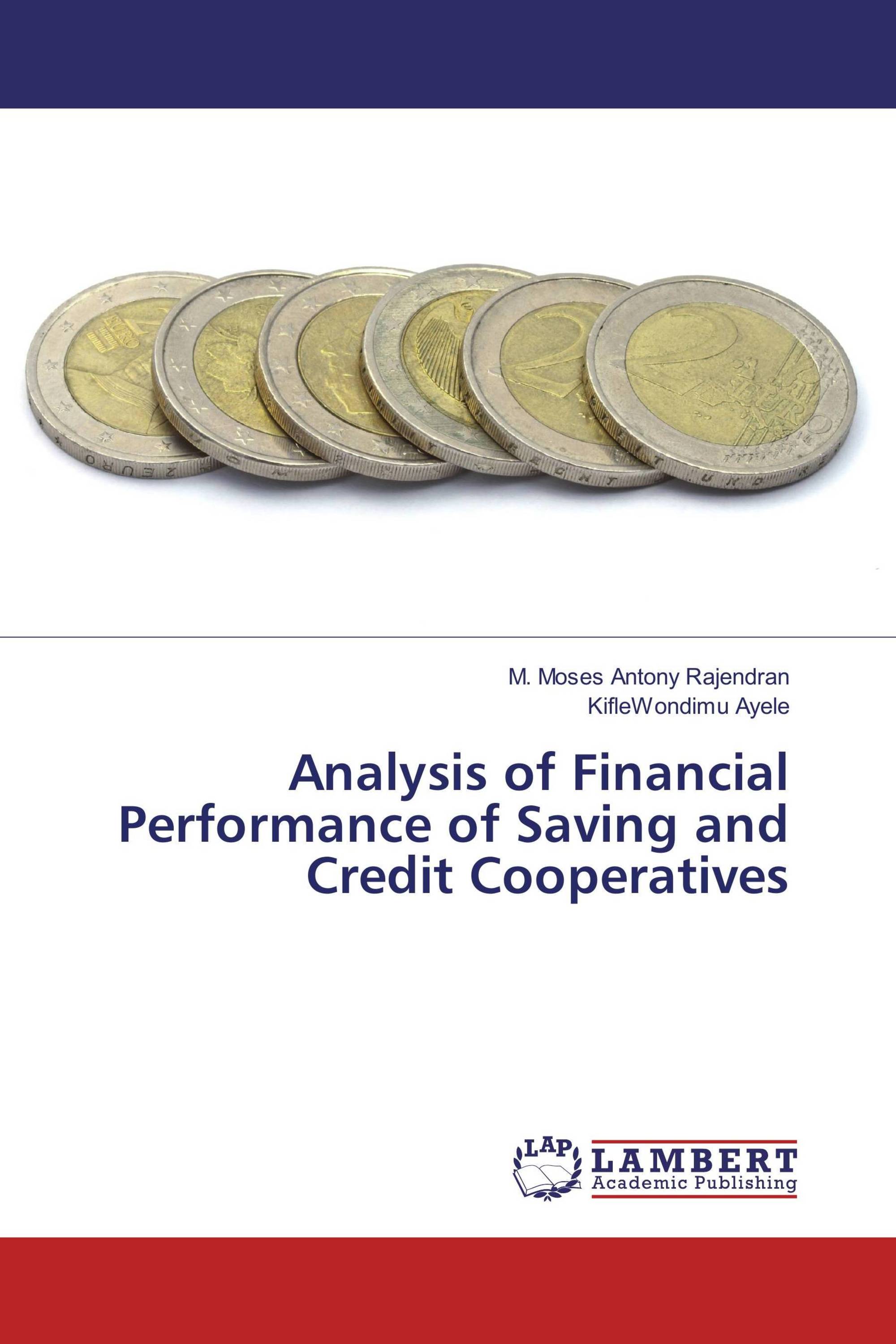 Analysis of Financial Performance of Saving and Credit Cooperatives