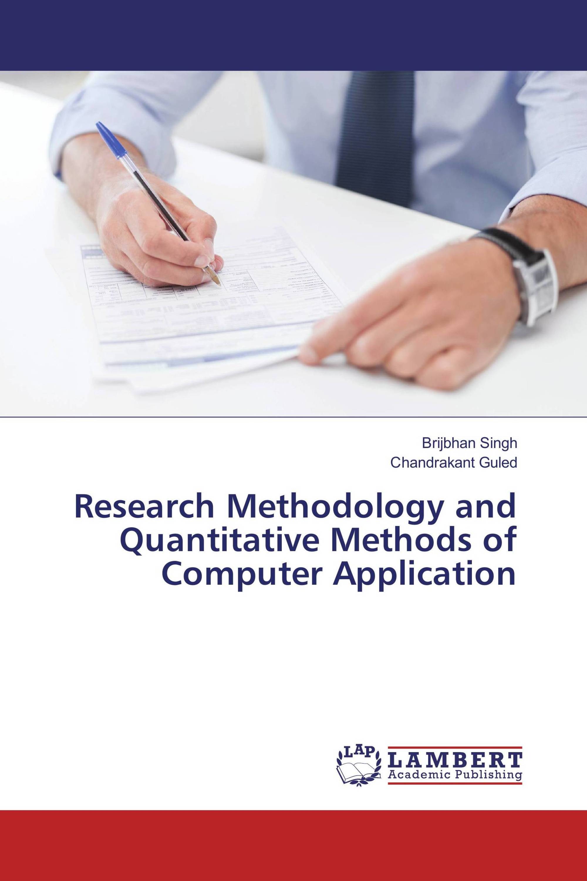 Research Methodology and Quantitative Methods of Computer Application