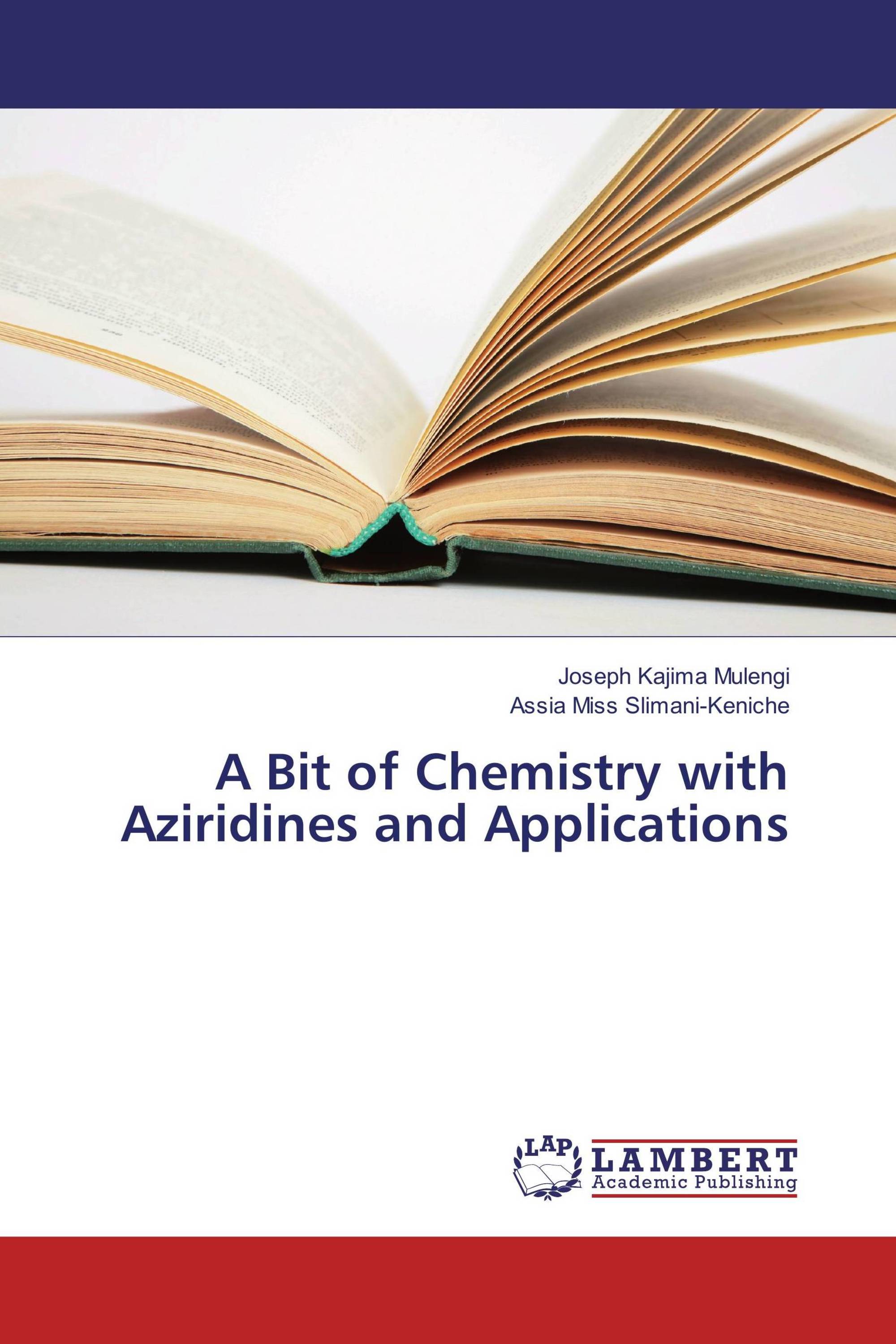 A Bit of Chemistry with Aziridines and Applications