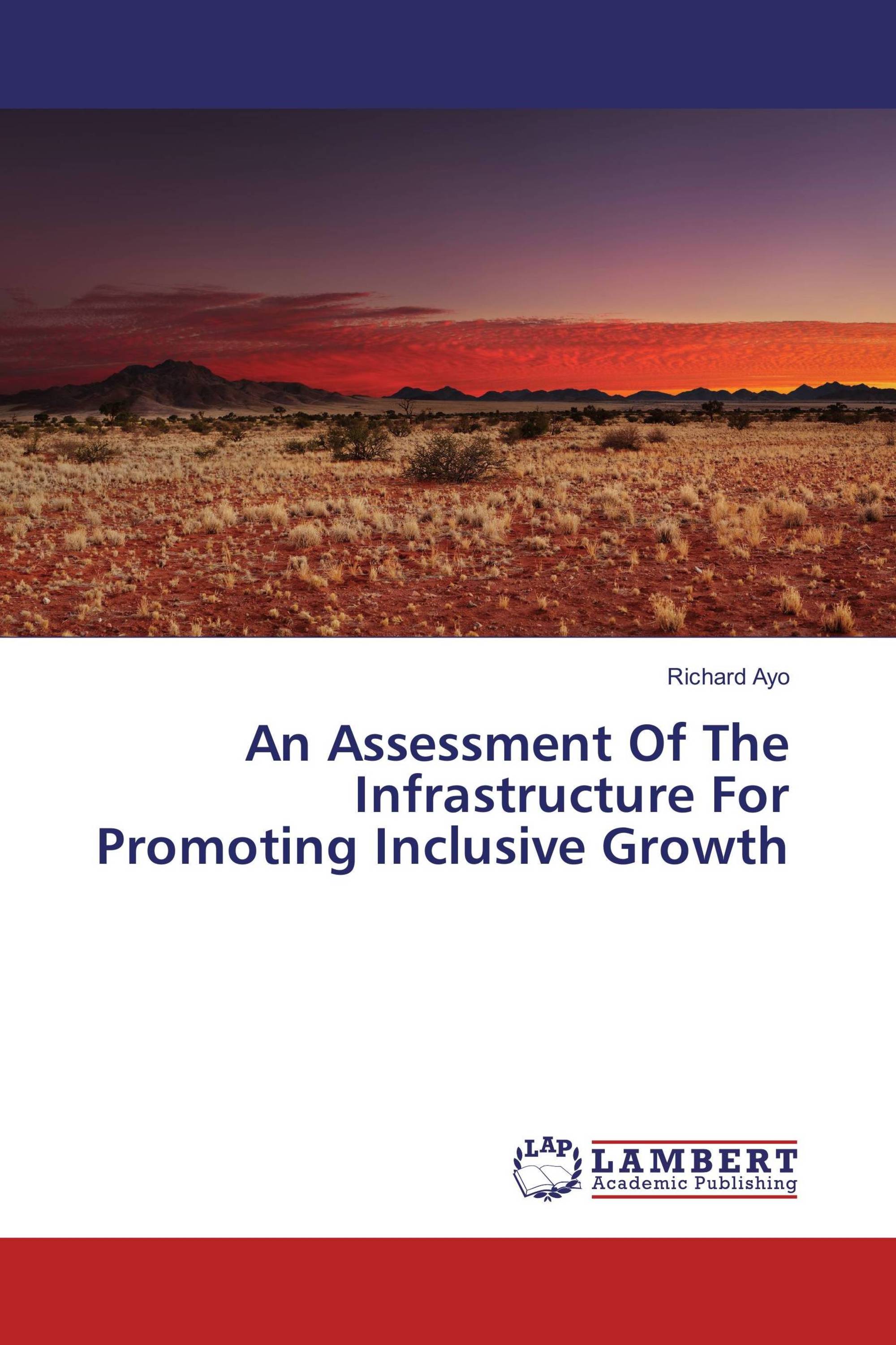 An Assessment Of The Infrastructure For Promoting Inclusive Growth