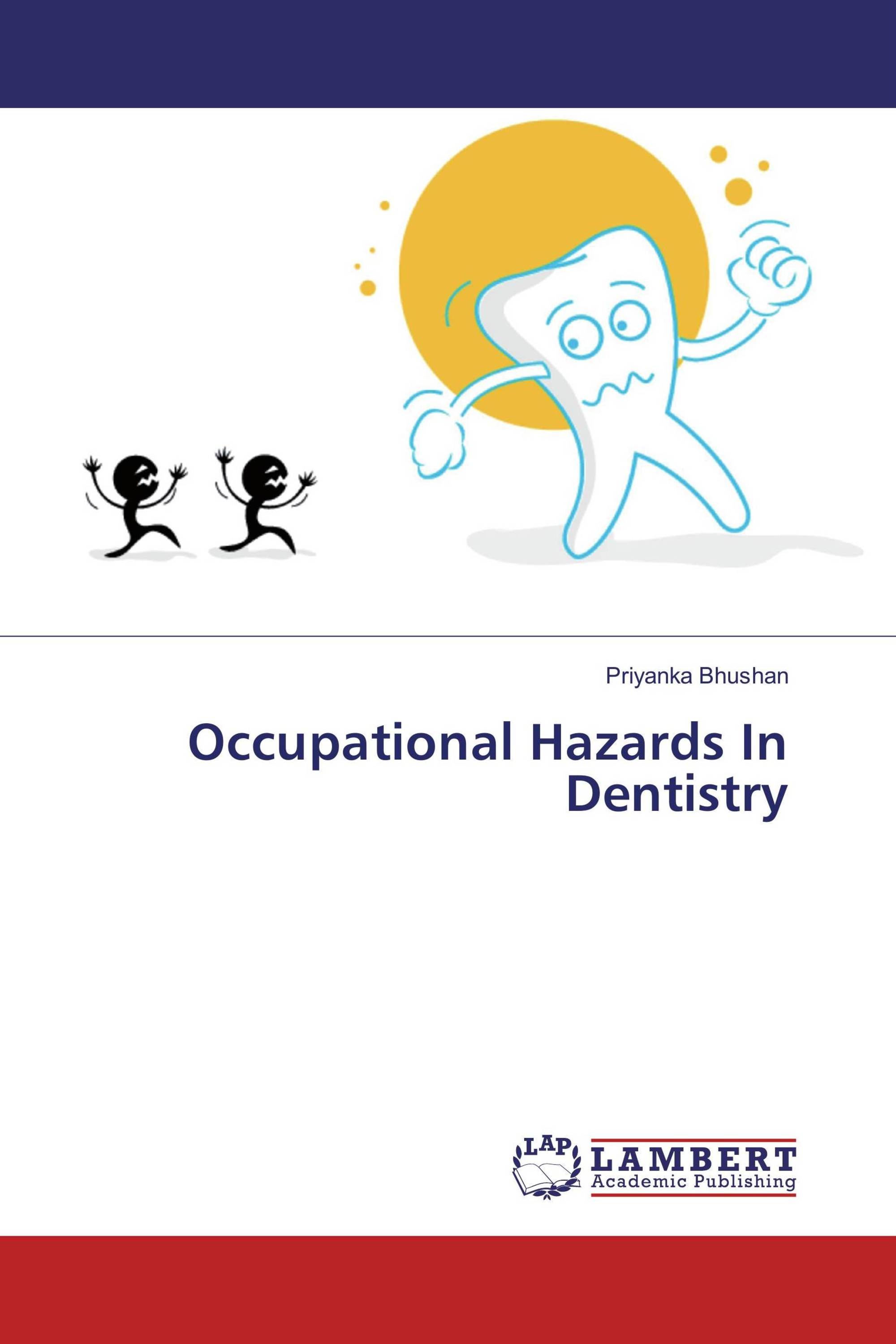 Occupational Hazards In Dentistry / 9783659884948 / 9783659884948