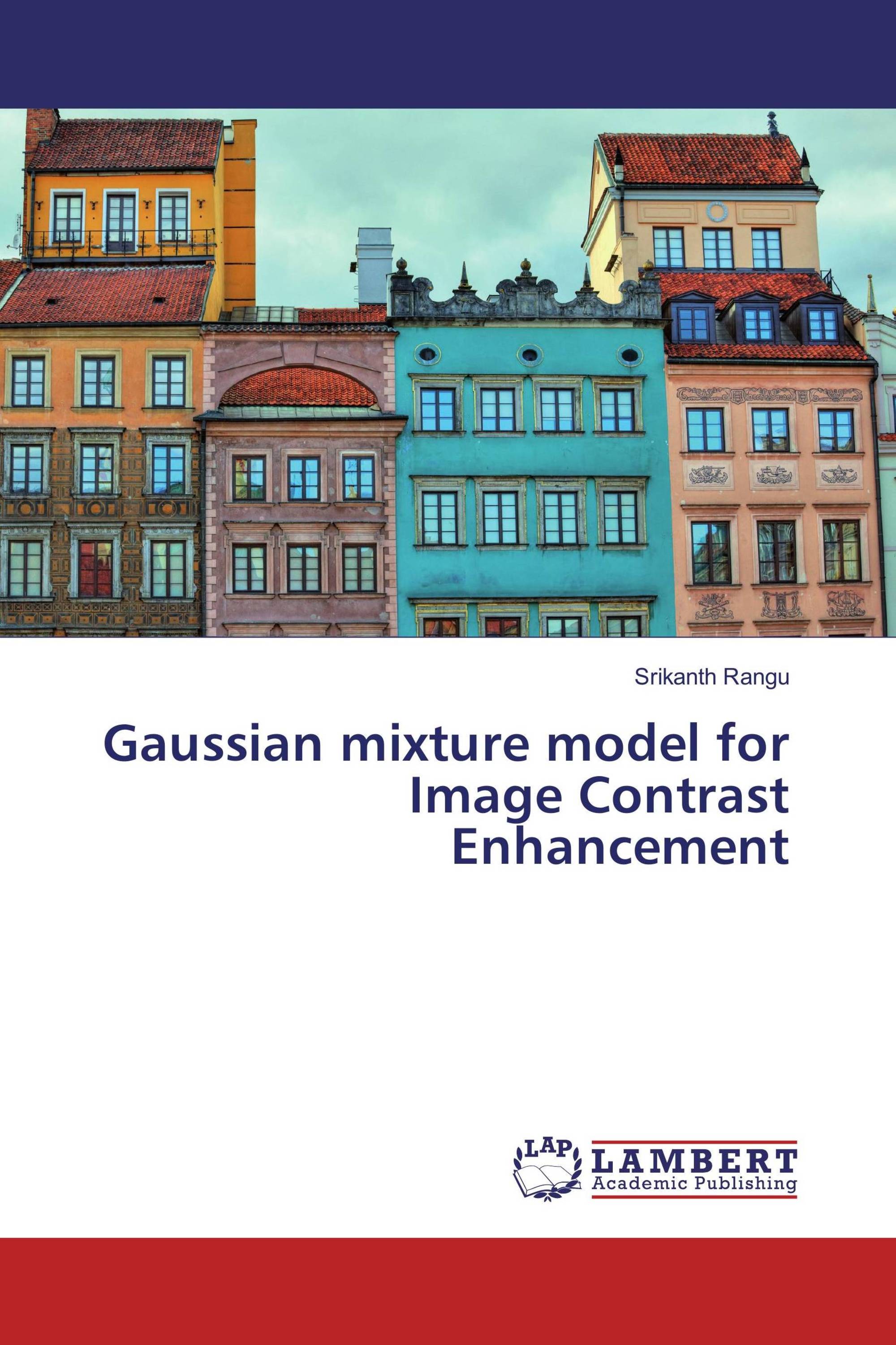 Gaussian mixture model for Image Contrast Enhancement