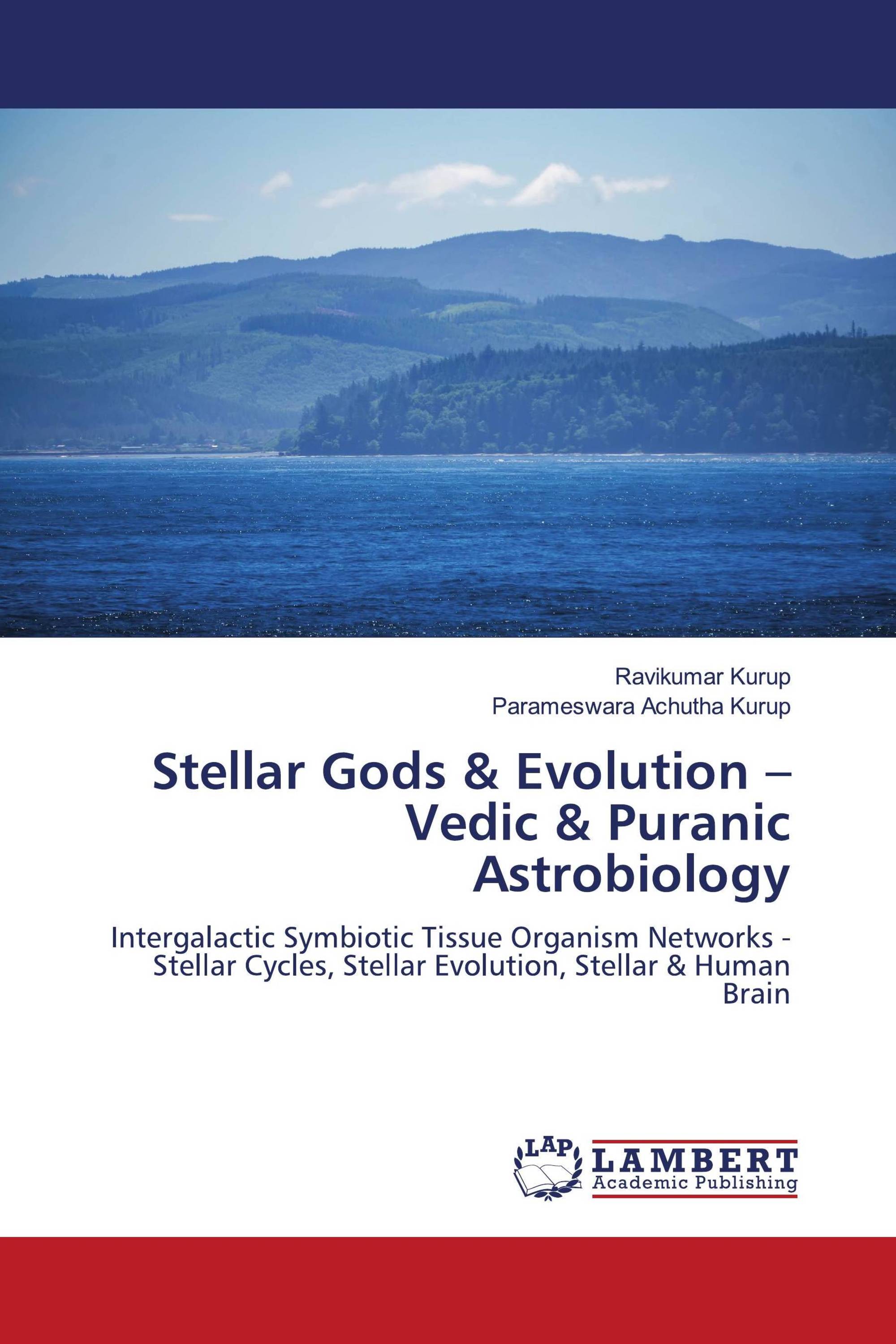 Stellar Gods & Evolution – Vedic & Puranic Astrobiology