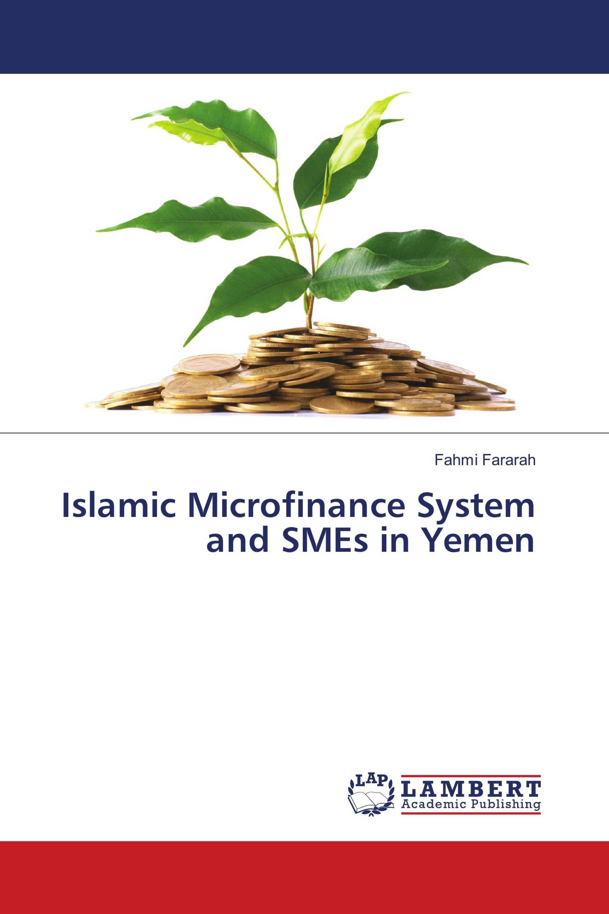 Islamic Microfinance System and SMEs in Yemen