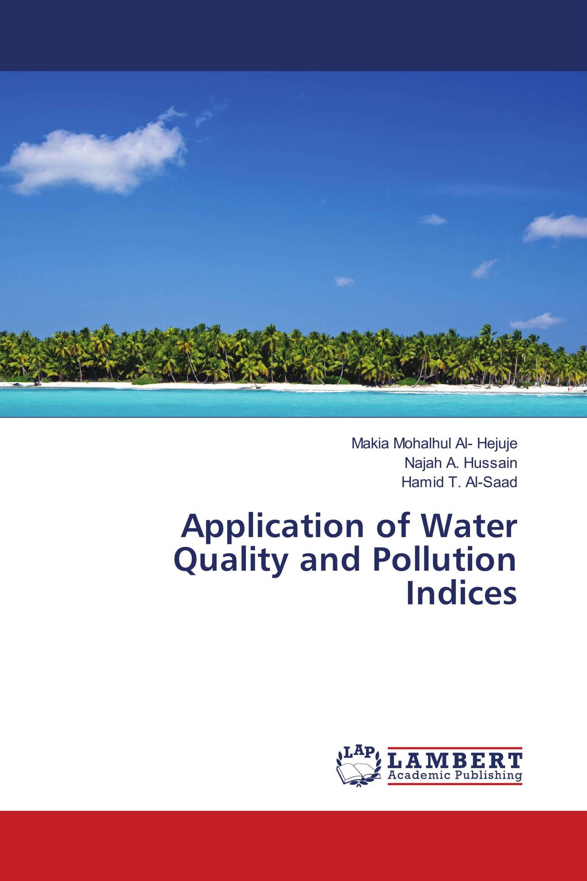 Application of Water Quality and Pollution Indices