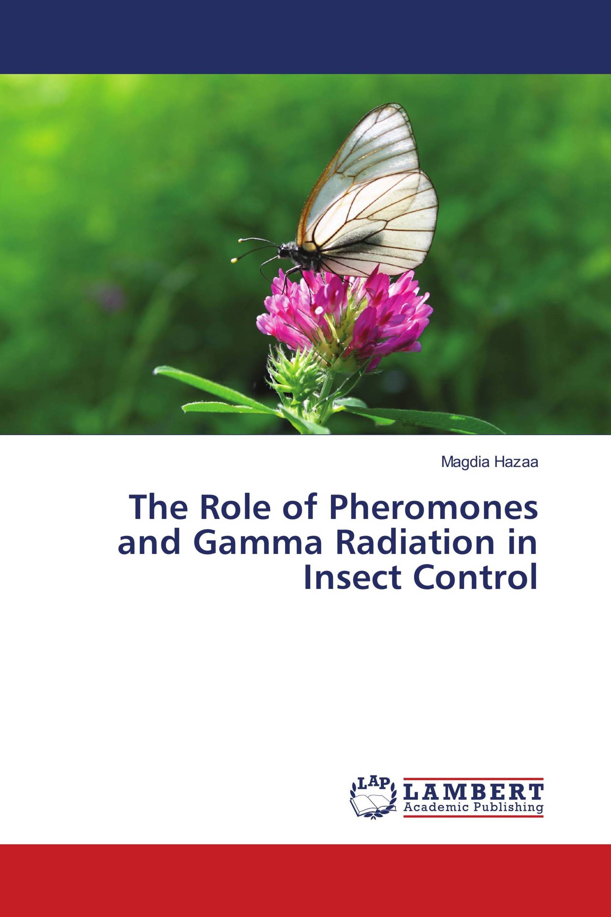 The Role of Pheromones and Gamma Radiation in Insect Control