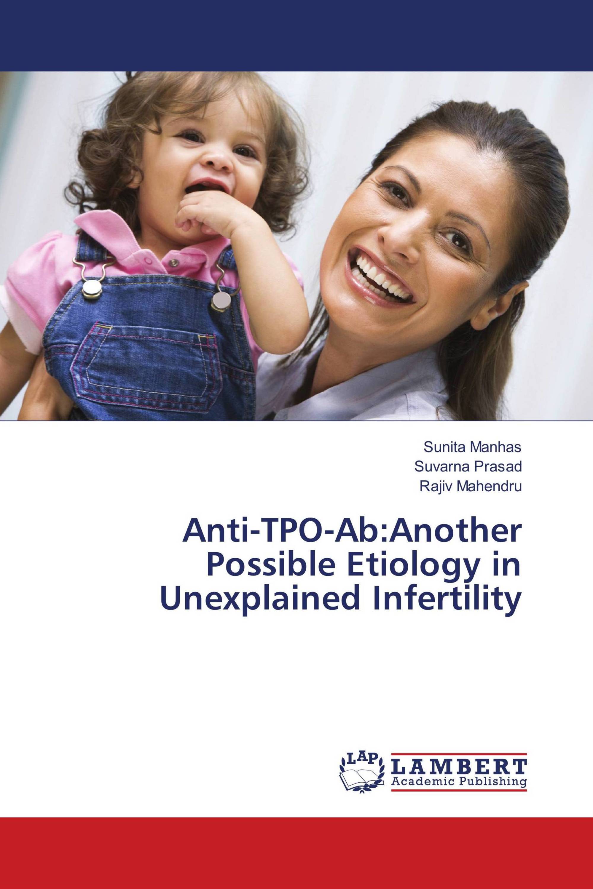 AntiTPOAbAnother Possible Etiology in Unexplained Infertility / 978