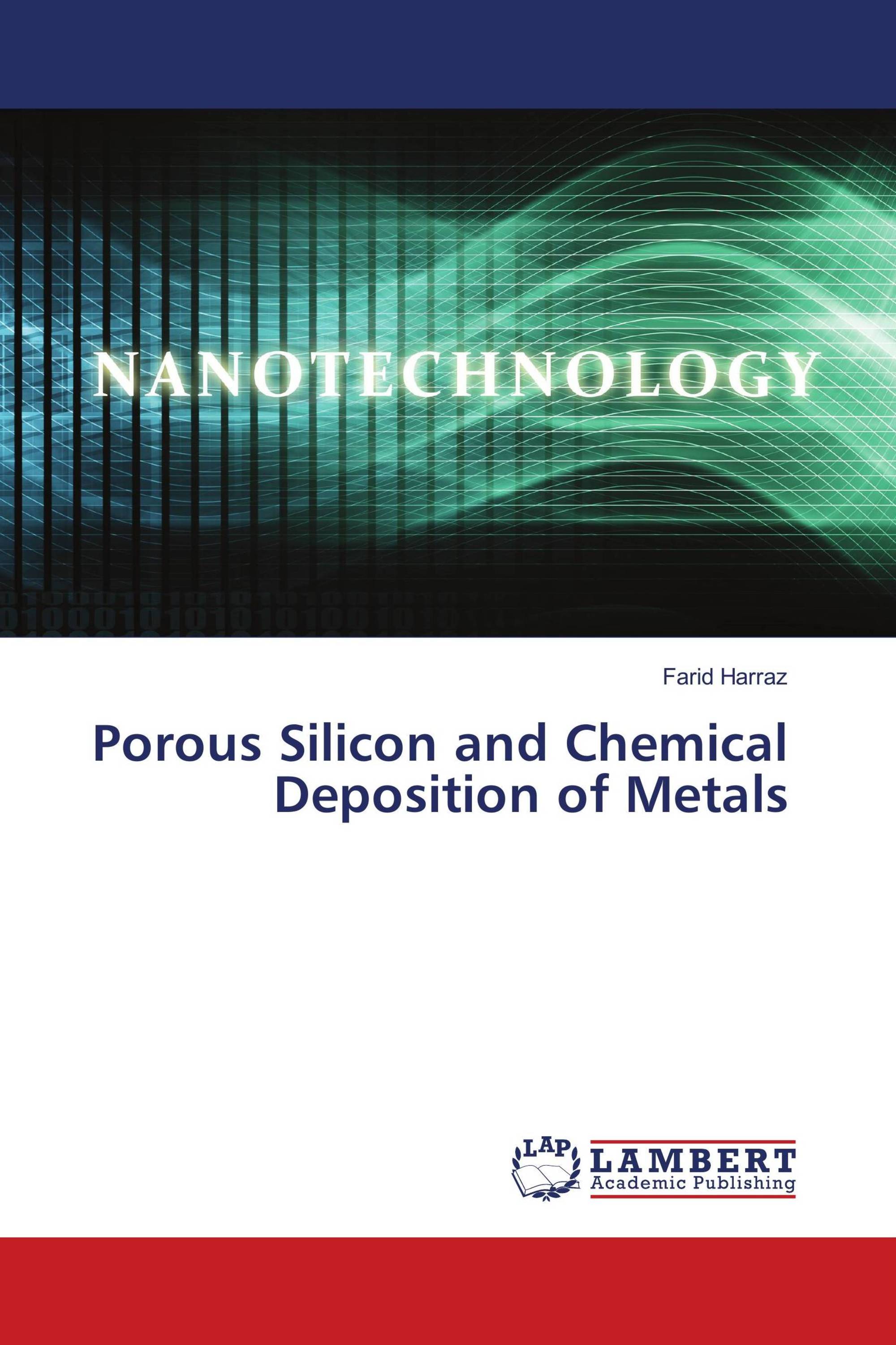 Porous Silicon and Chemical Deposition of Metals / 978-3-659-89630-9 ...