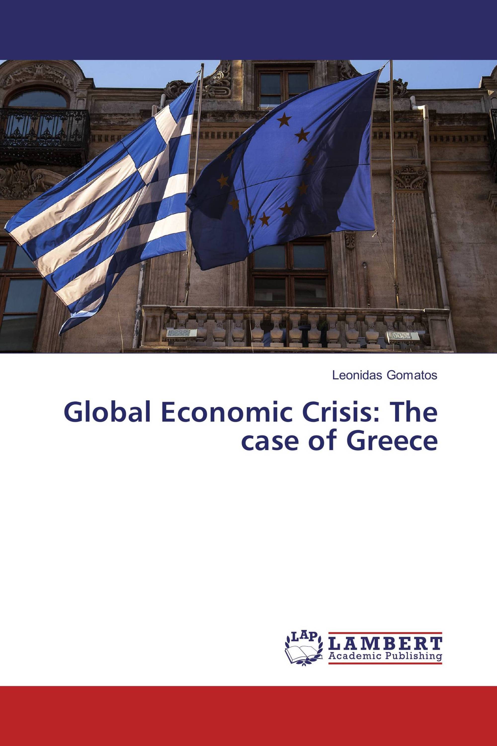 Global Economic Crisis: The case of Greece