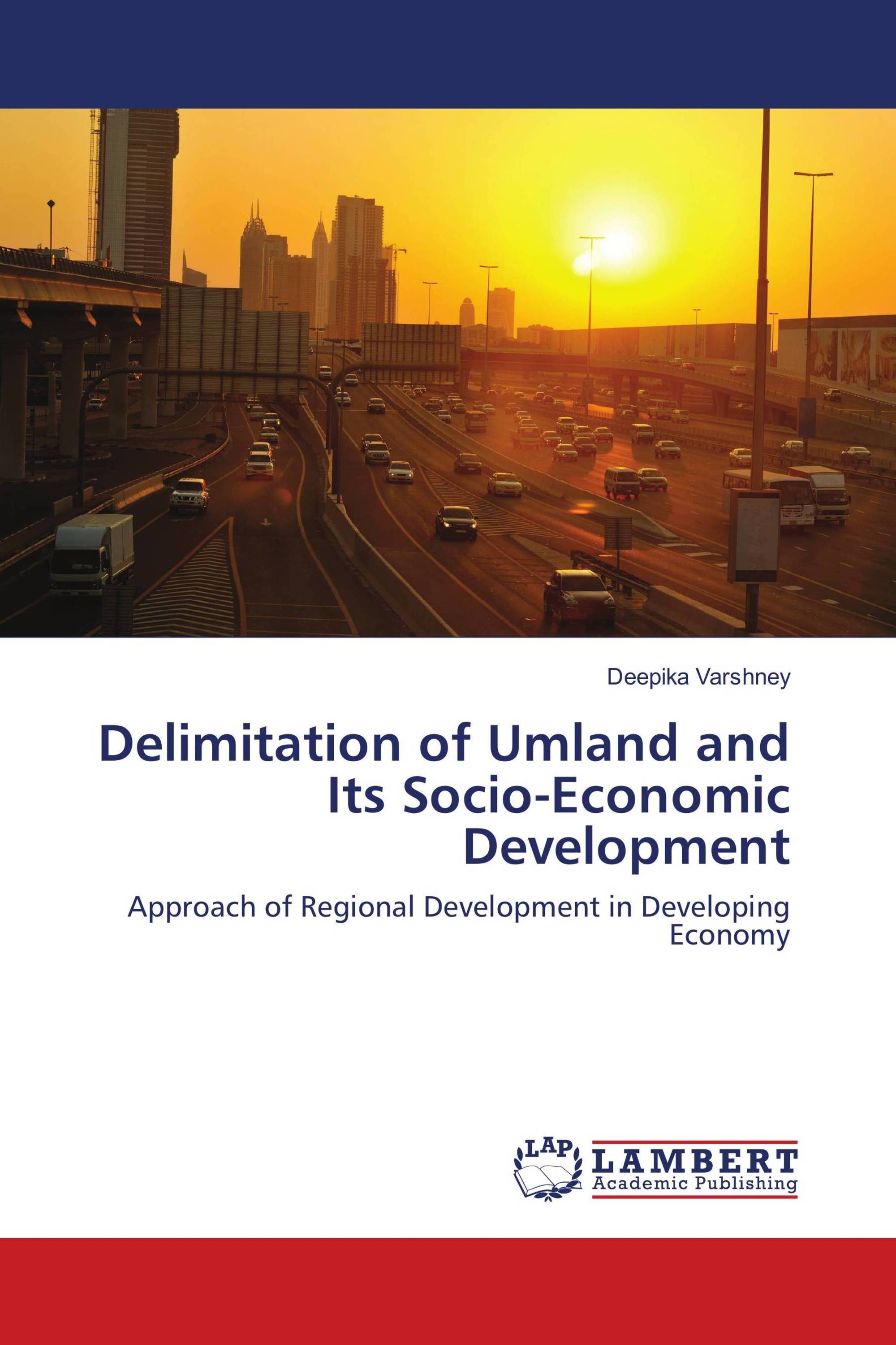 Delimitation of Umland and Its Socio-Economic Development