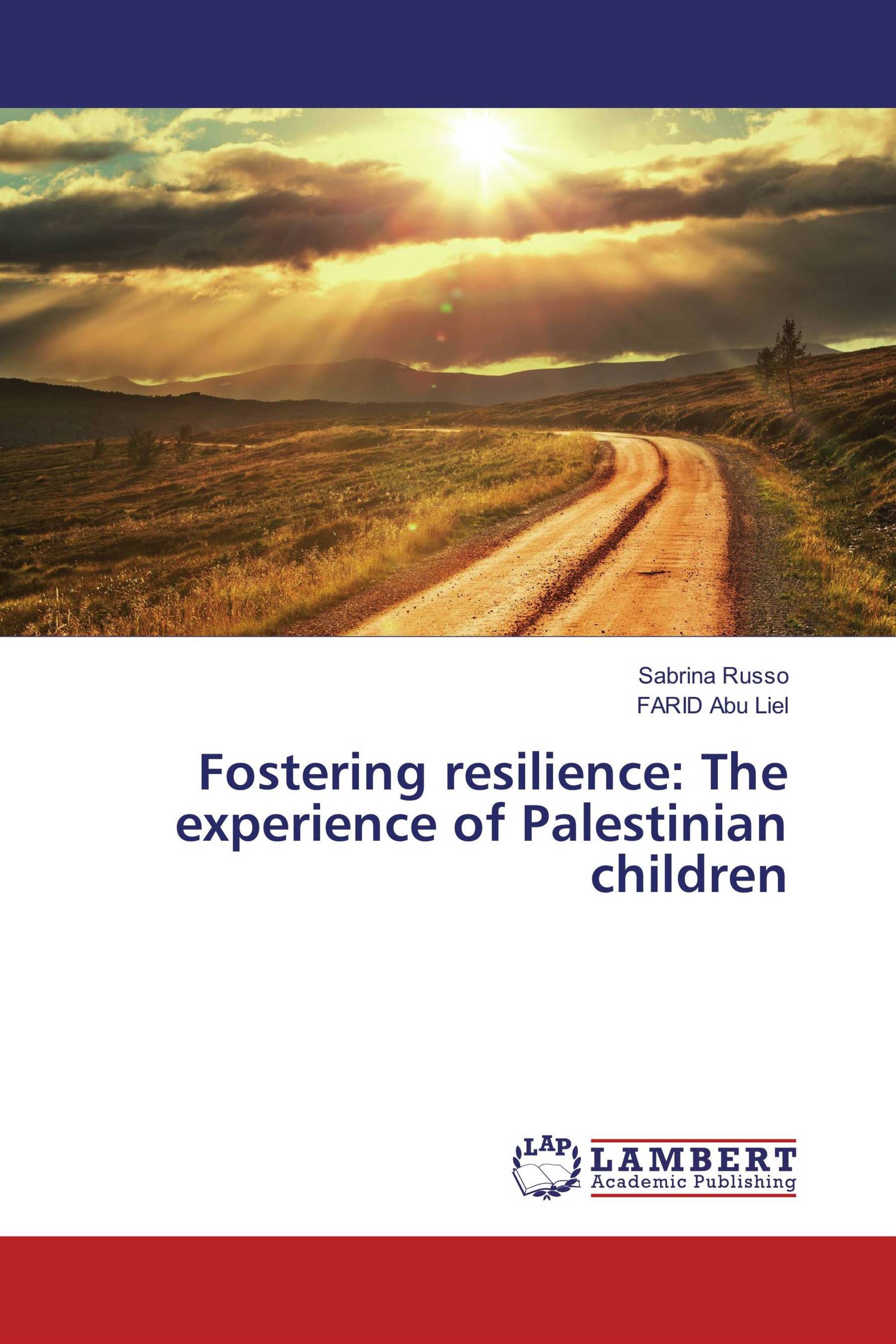 Fostering resilience: The experience of Palestinian children