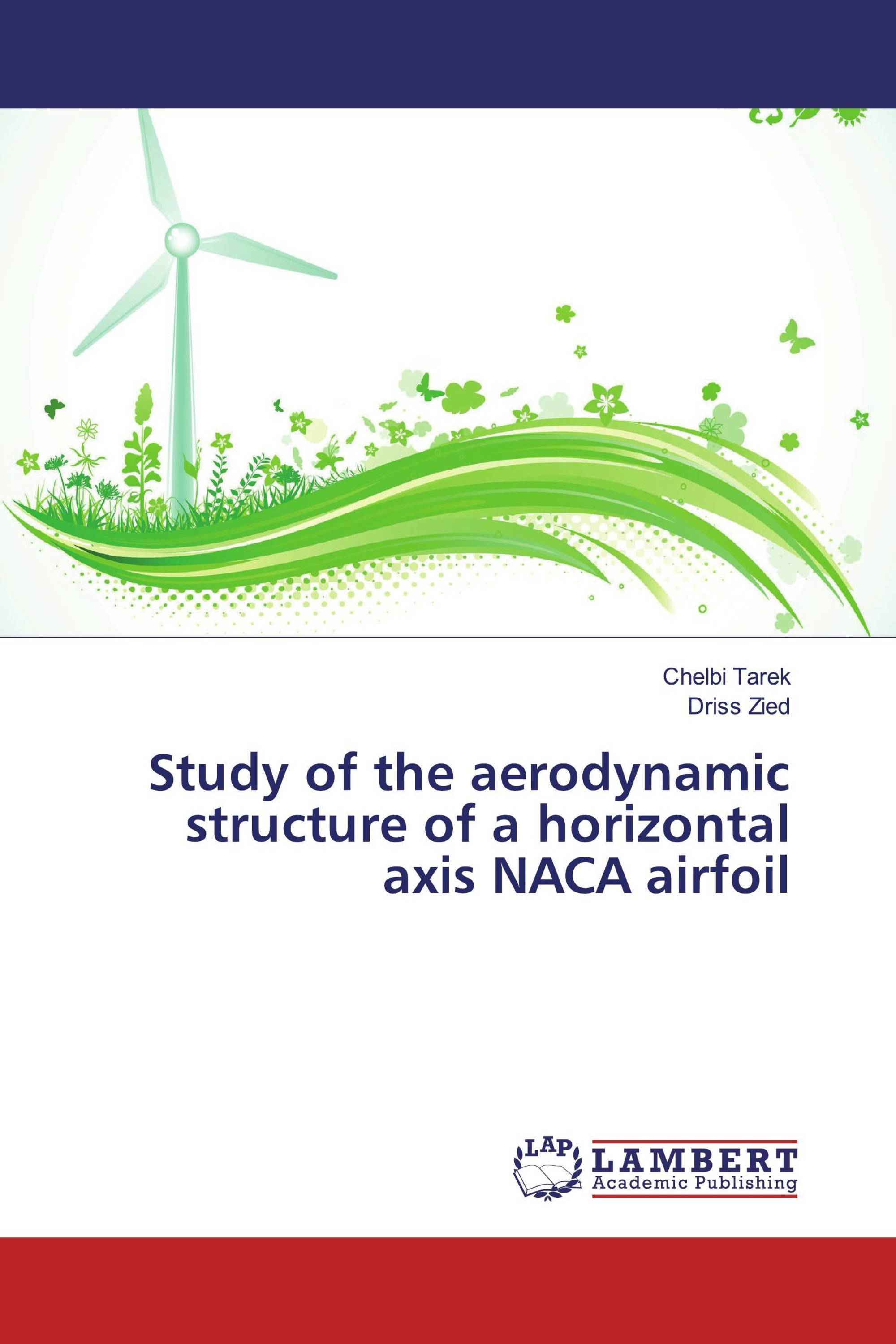 Study of the aerodynamic structure of a horizontal axis NACA airfoil