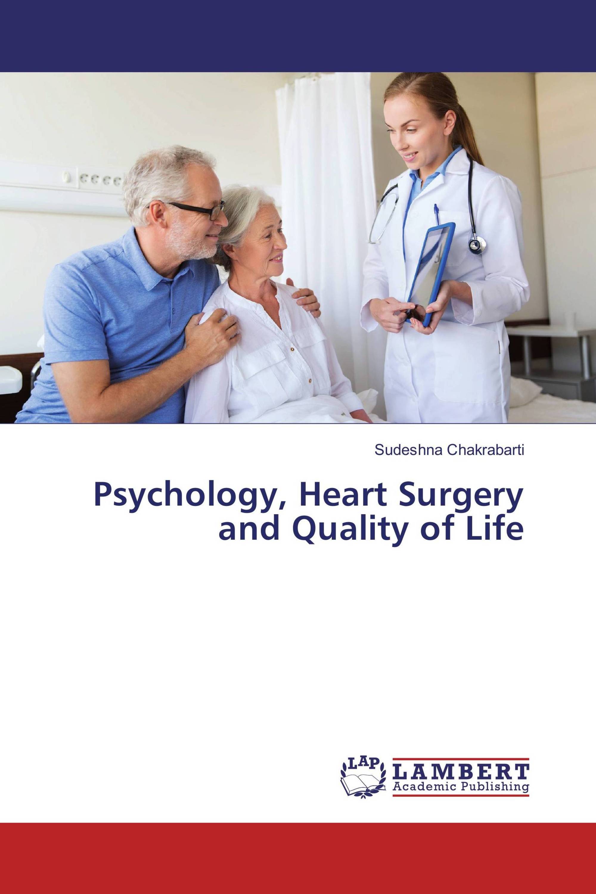 Psychology, Heart Surgery and Quality of Life