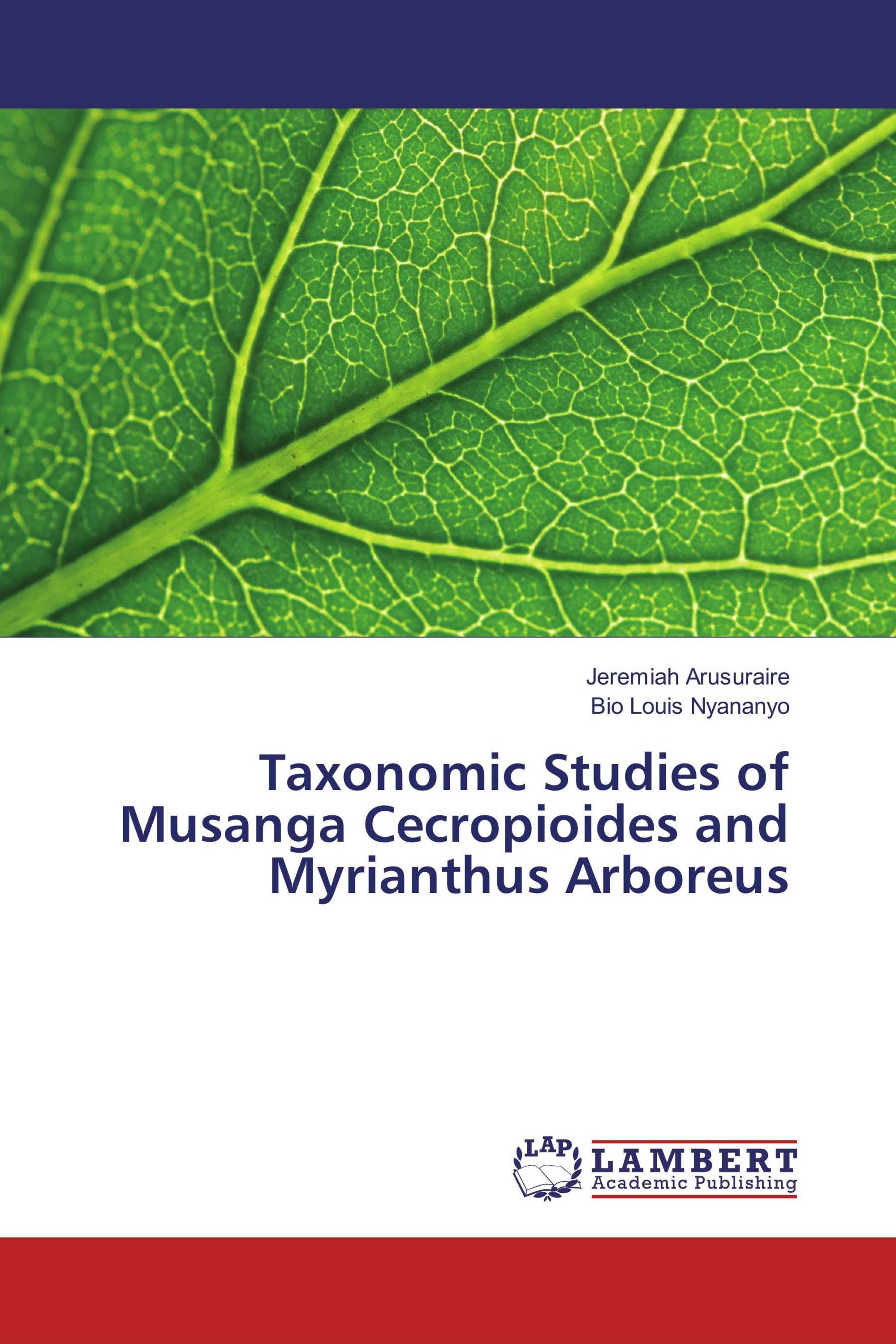 Taxonomic Studies of Musanga Cecropioides and Myrianthus Arboreus