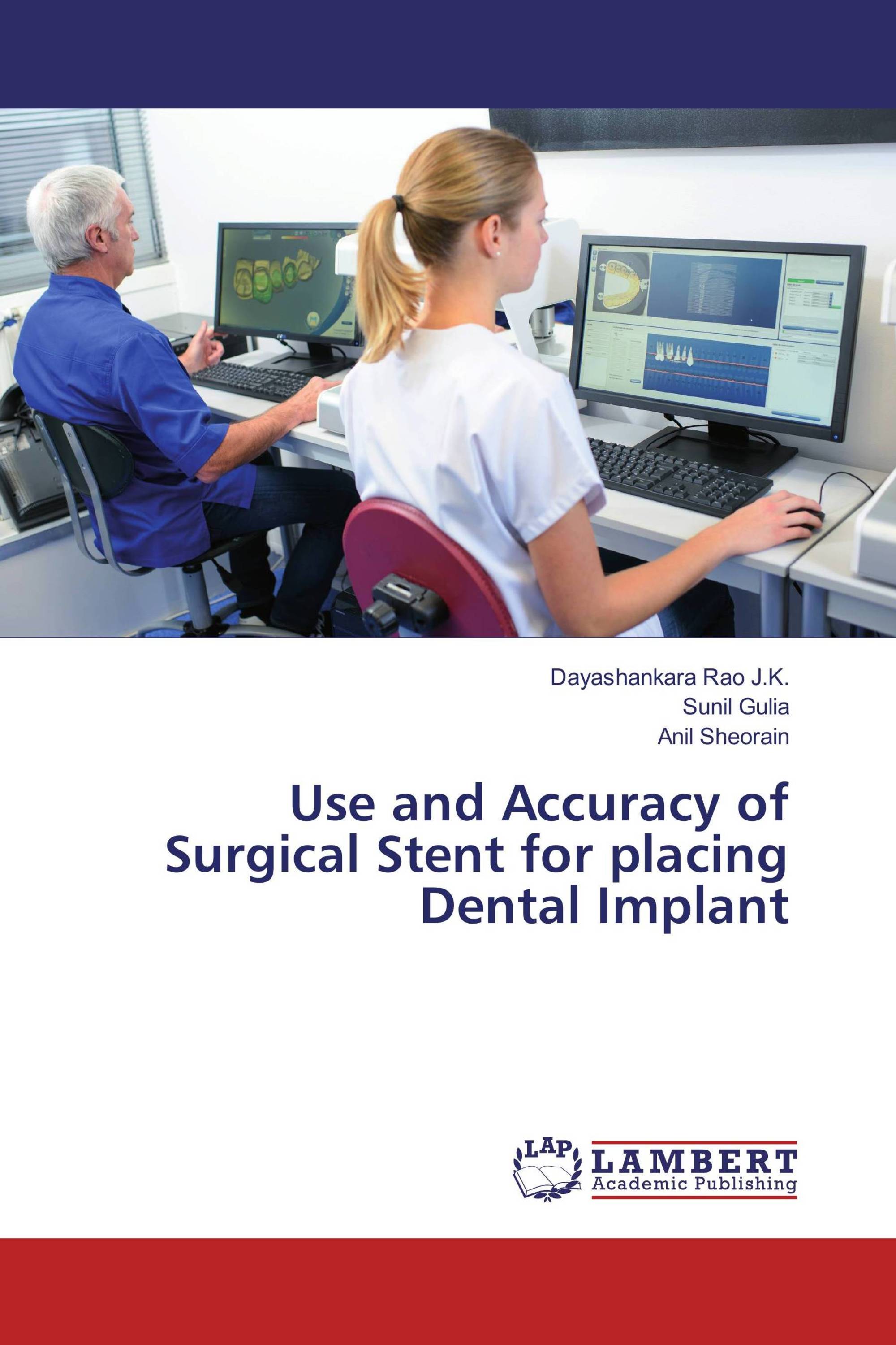 Use and Accuracy of Surgical Stent for placing Dental Implant / 9783