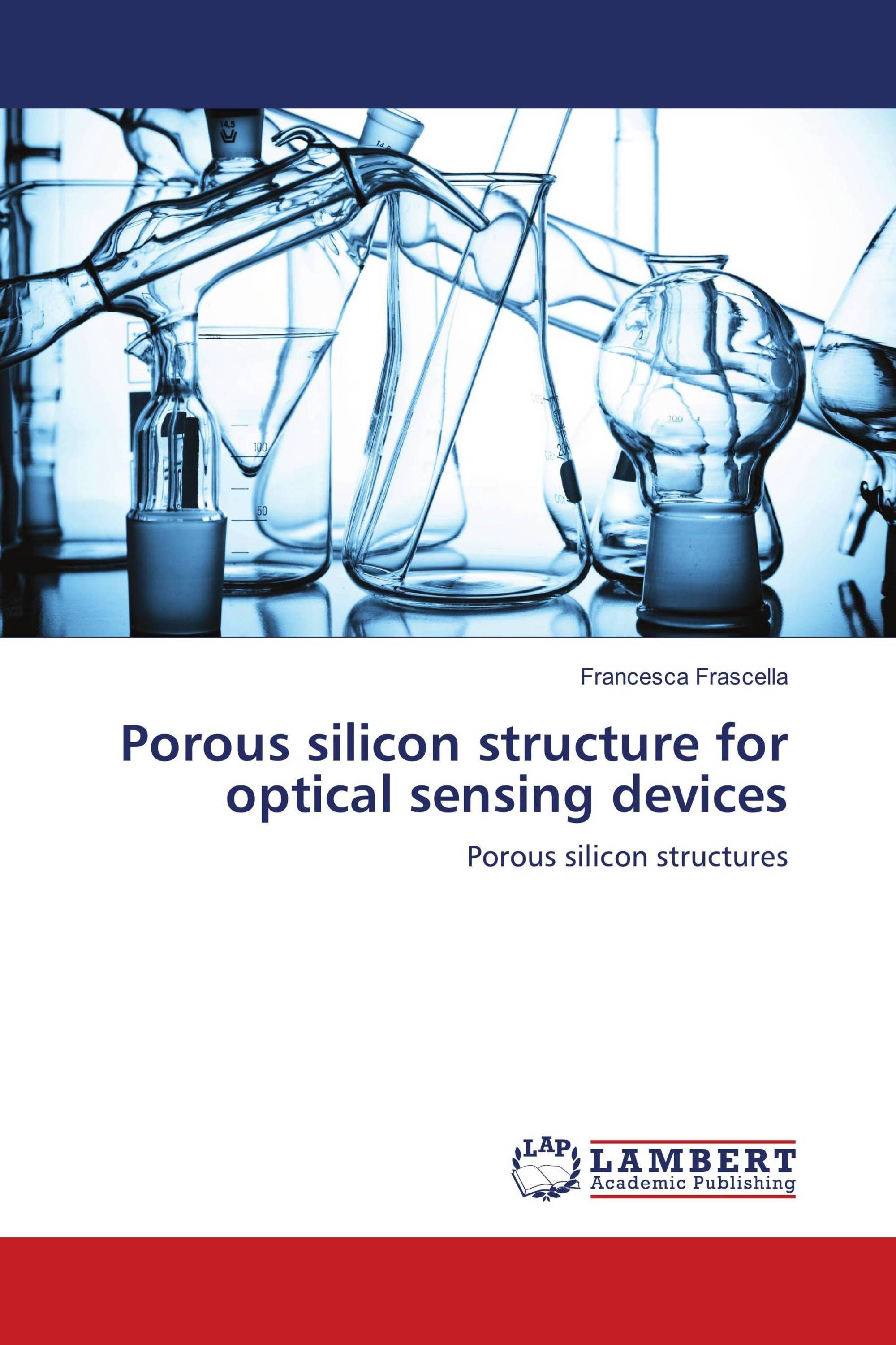 Porous silicon structure for optical sensing devices / 978365990233