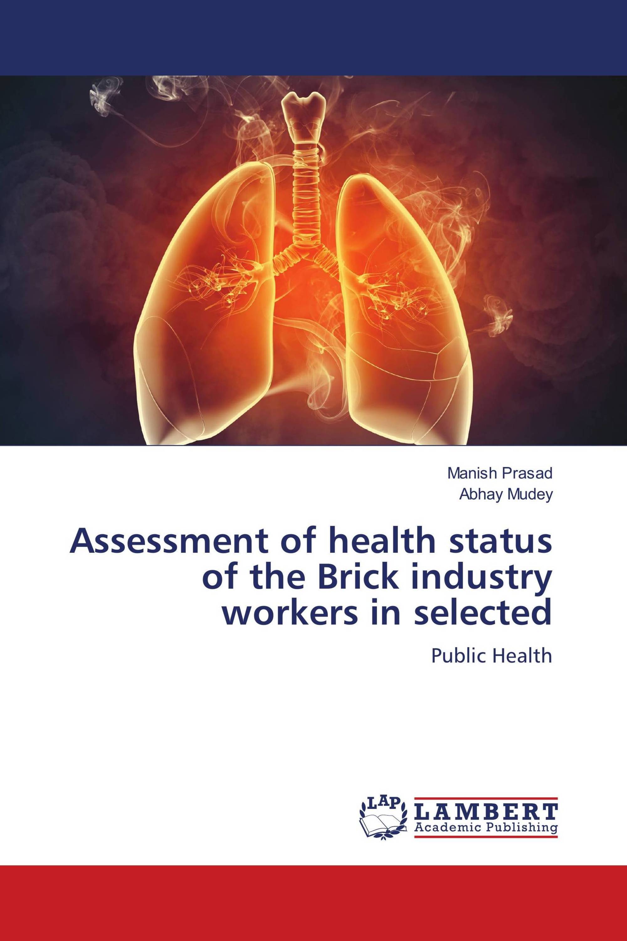 Assessment of health status of the Brick industry workers in selected