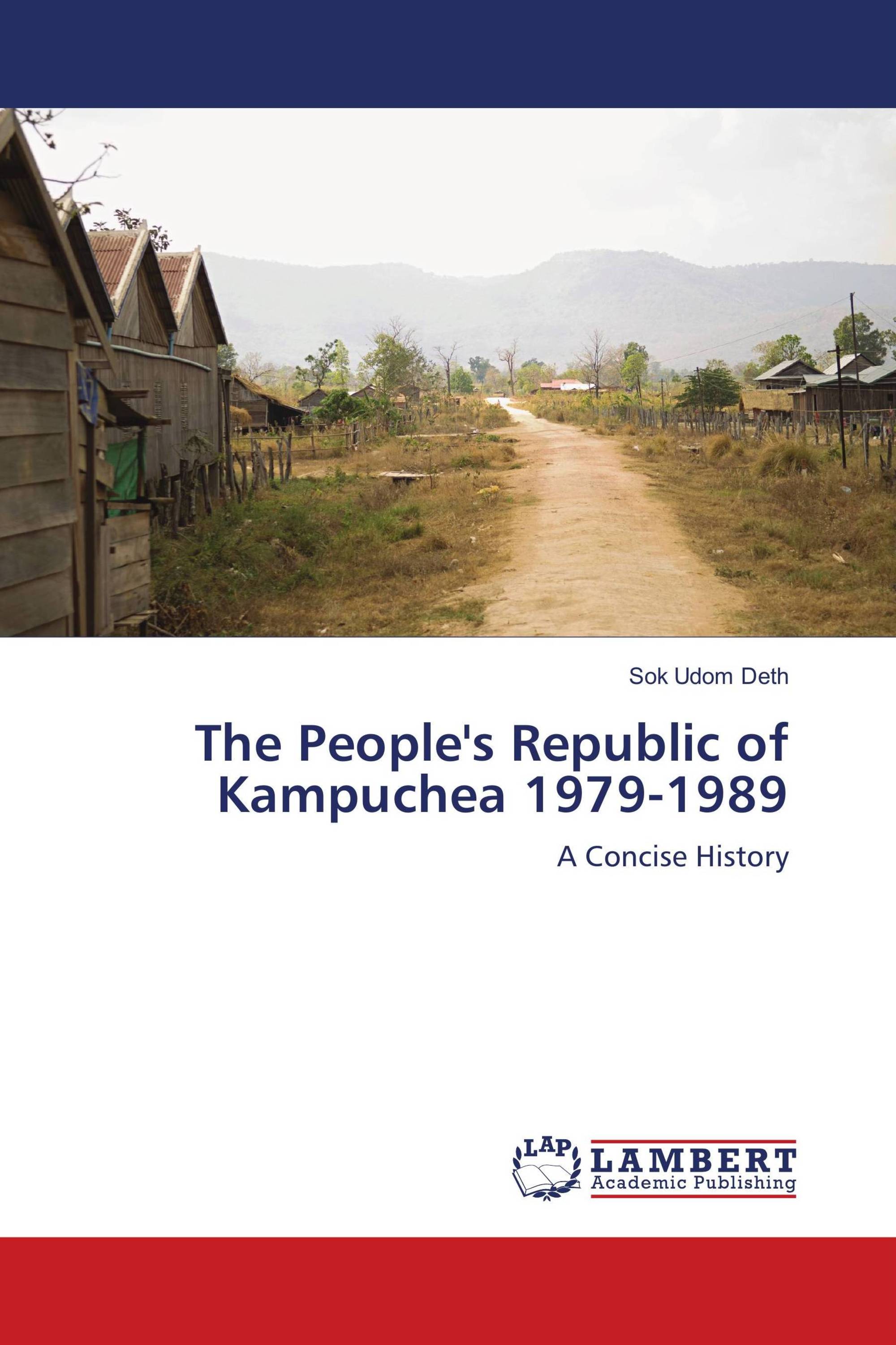 The People's Republic of Kampuchea 1979-1989