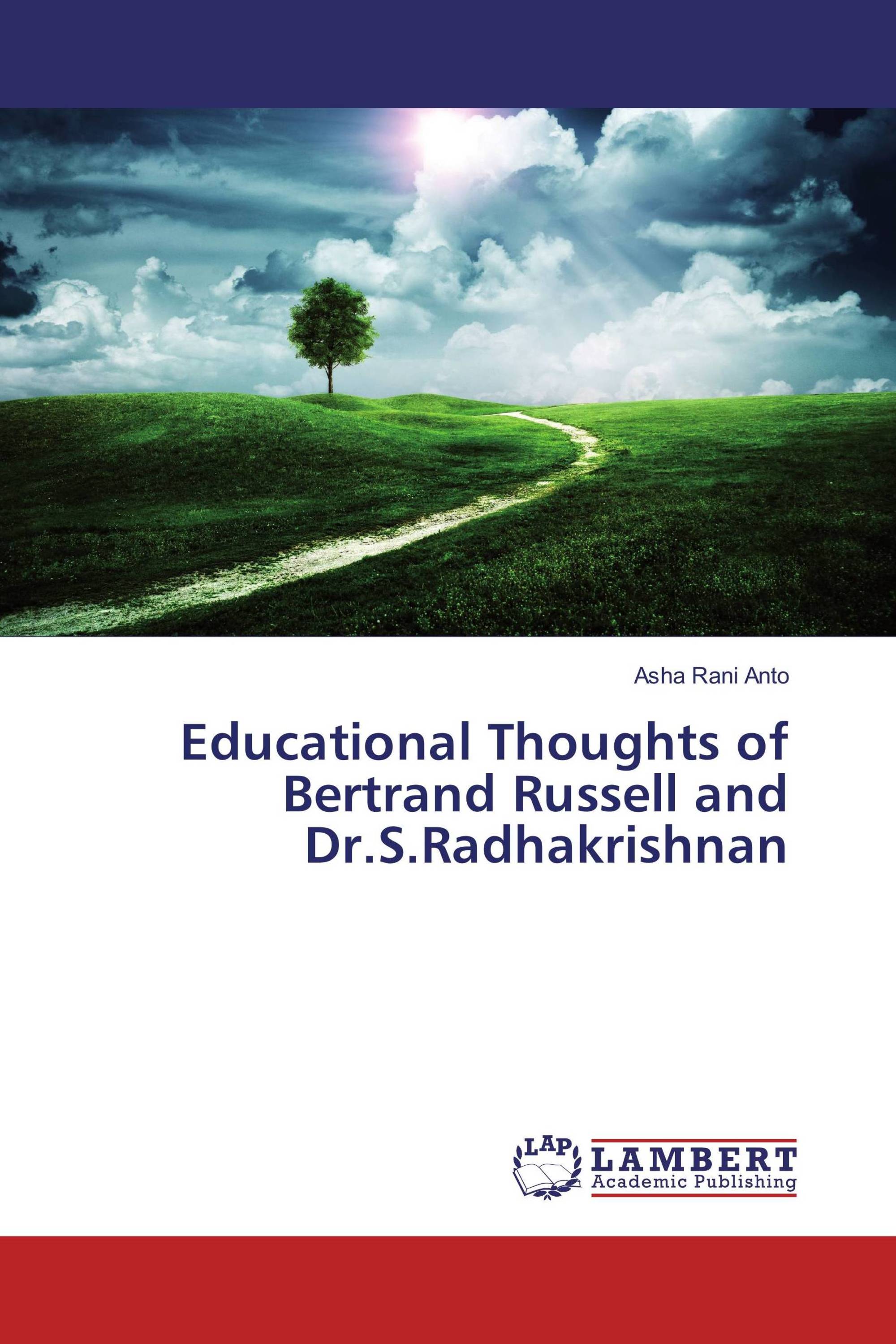 Educational Thoughts of Bertrand Russell and Dr.S.Radhakrishnan