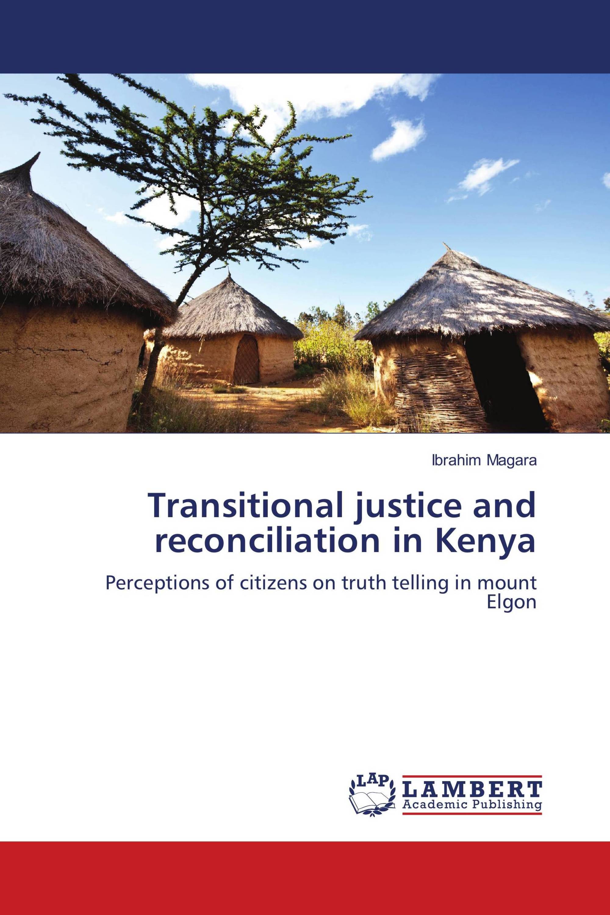 Transitional justice and reconciliation in Kenya