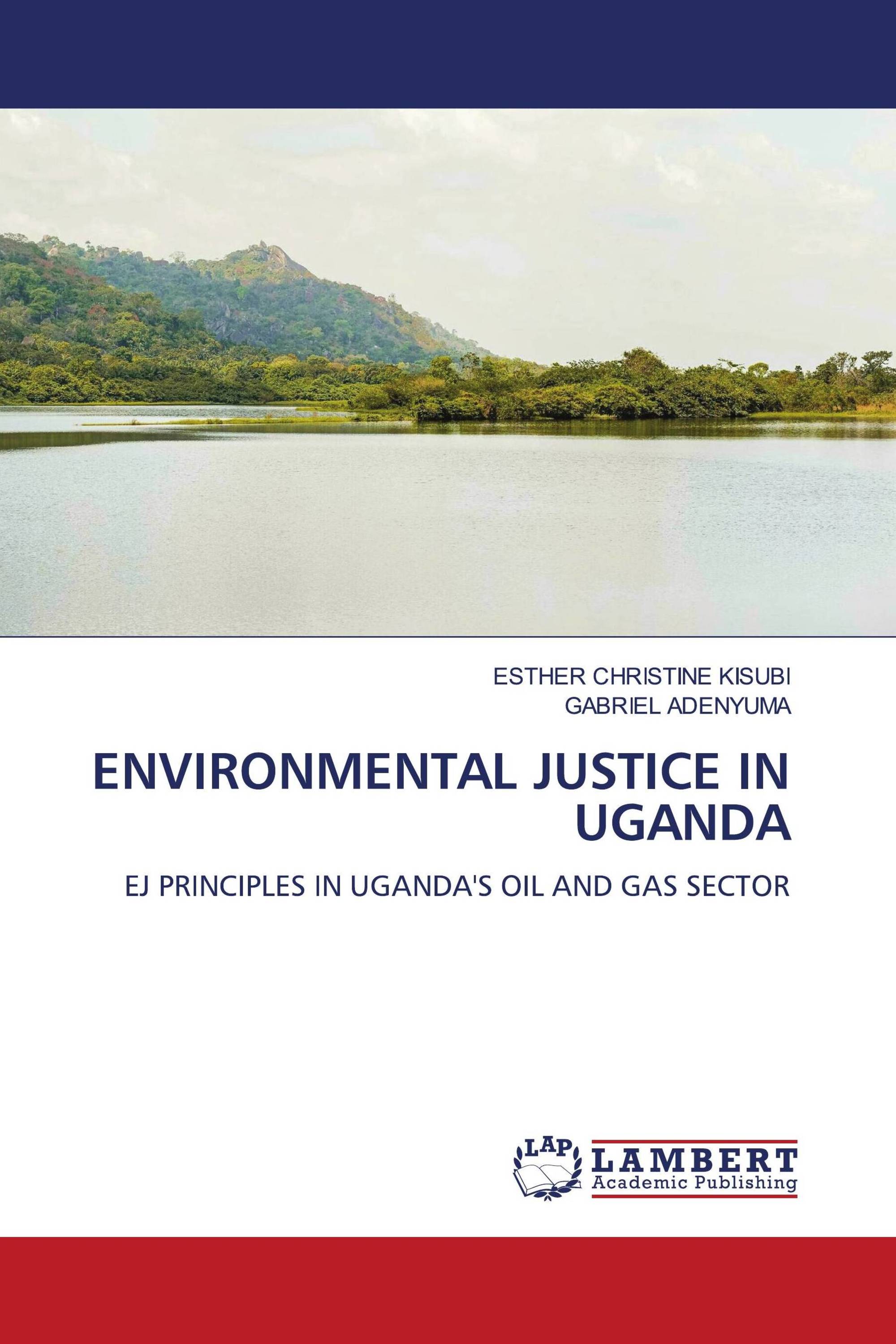 ENVIRONMENTAL JUSTICE IN UGANDA