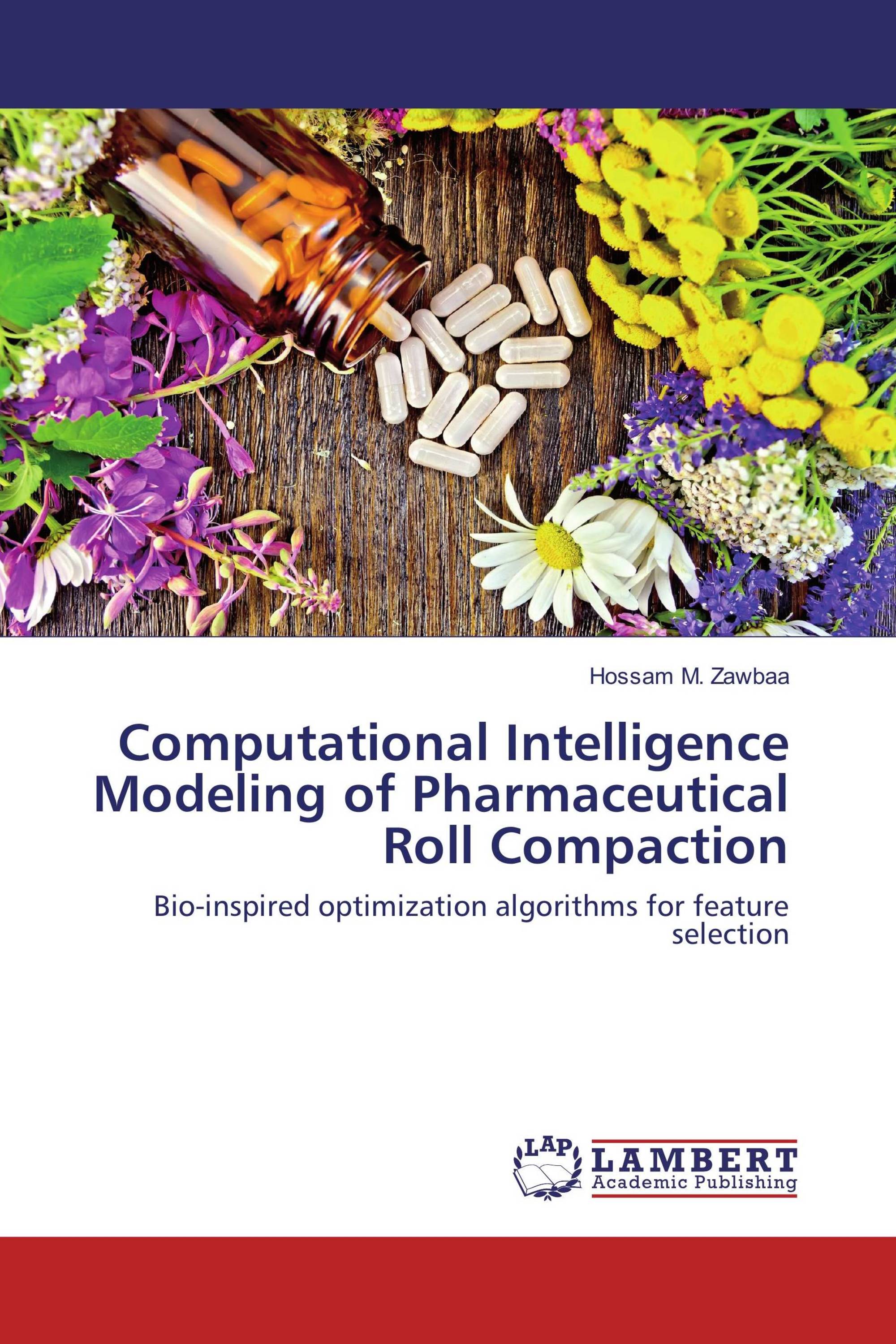 Computational Intelligence Modeling of Pharmaceutical Roll Compaction