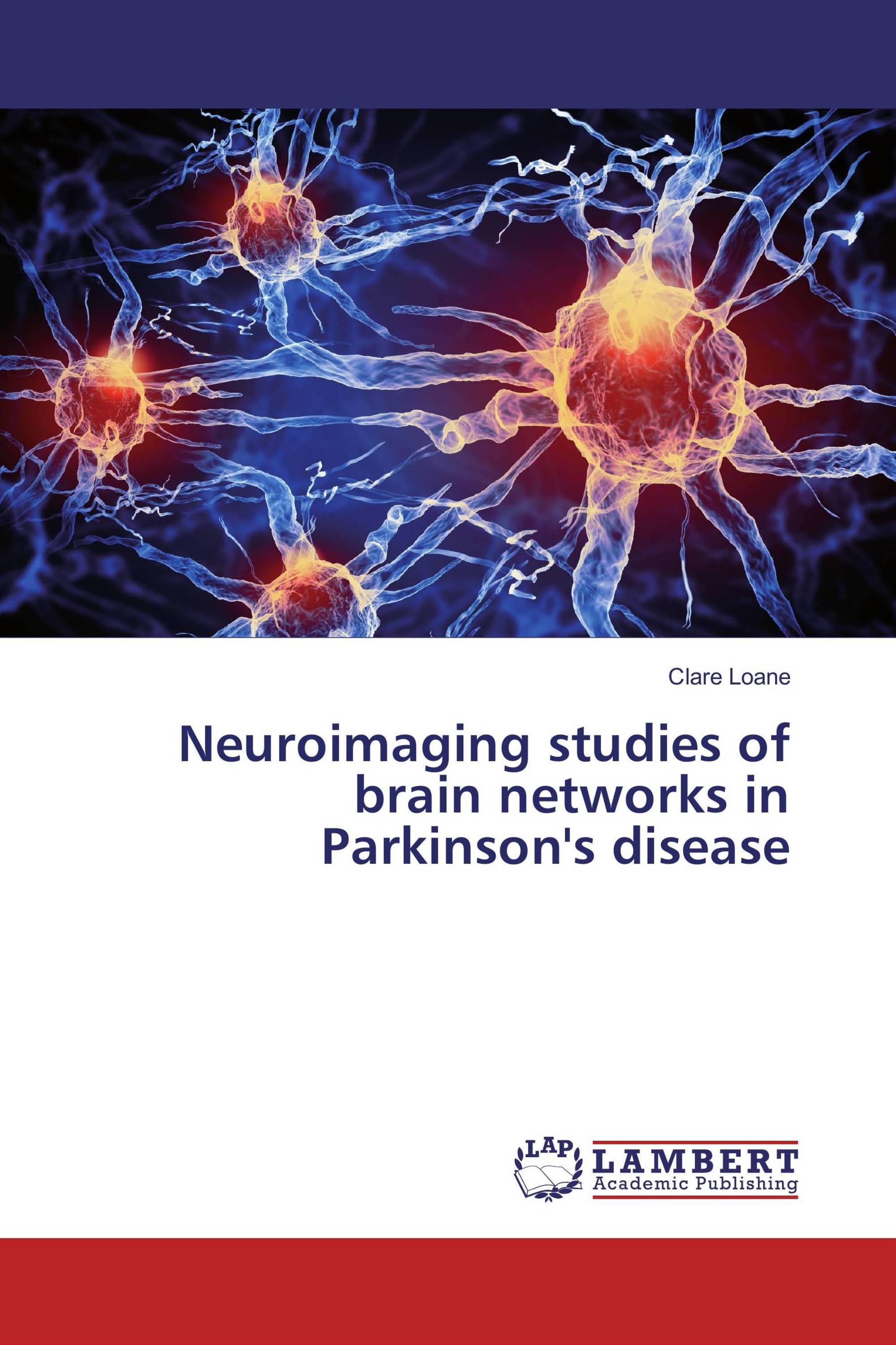 Neuroimaging studies of brain networks in Parkinson's disease / 978-3 ...