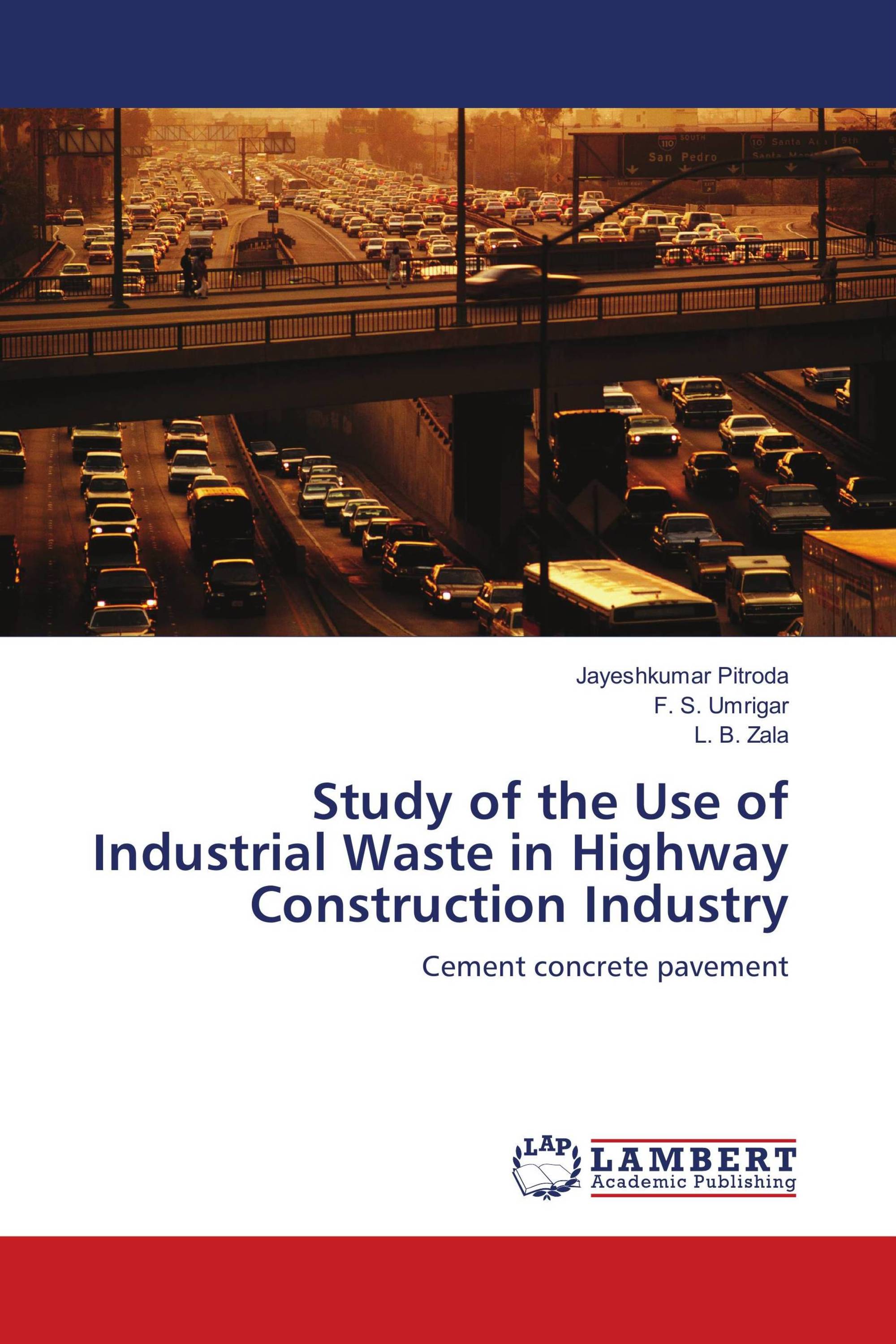 Study of the Use of Industrial Waste in Highway Construction Industry