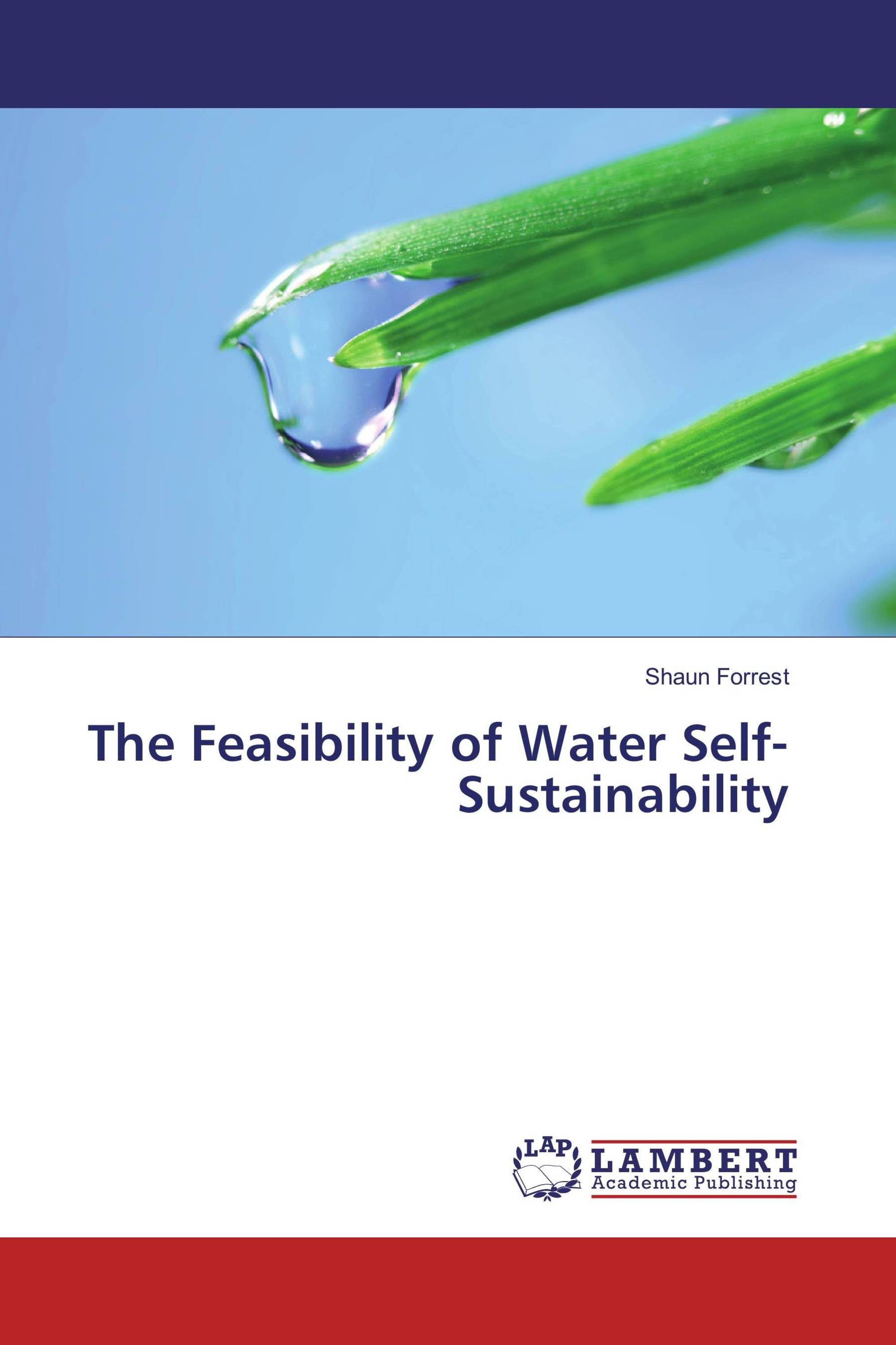 The Feasibility Of Water Self-Sustainability / 978-3-659-91031-9 ...