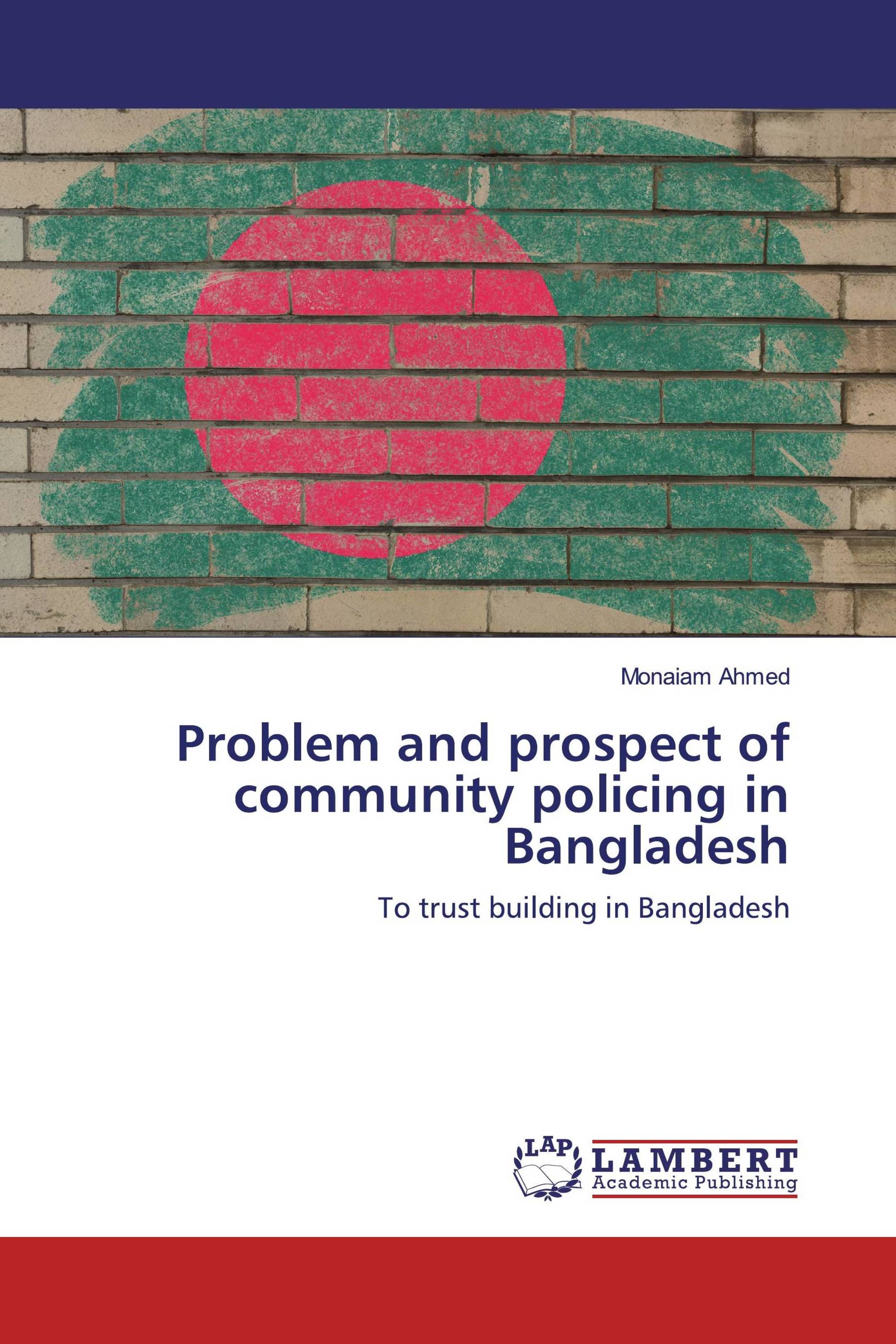 Problem and prospect of community policing in Bangladesh