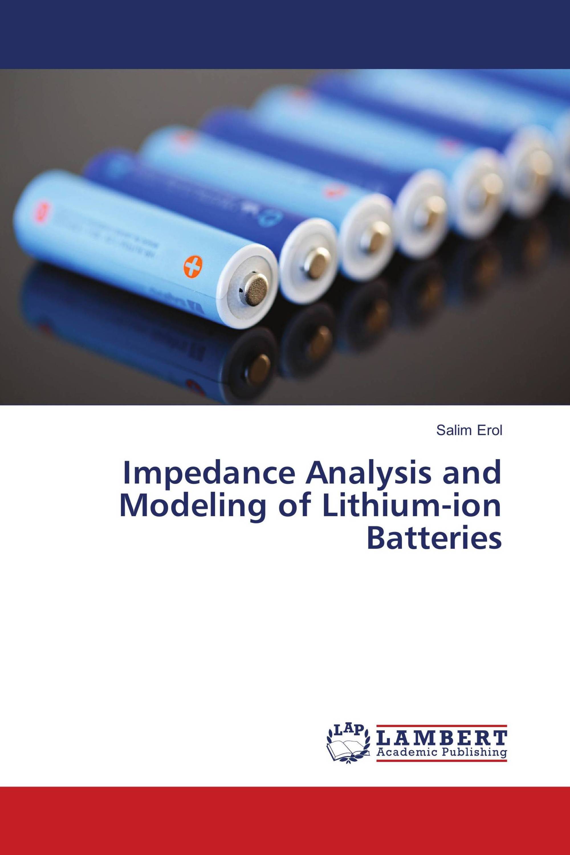 Impedance Analysis and Modeling of Lithium-ion Batteries