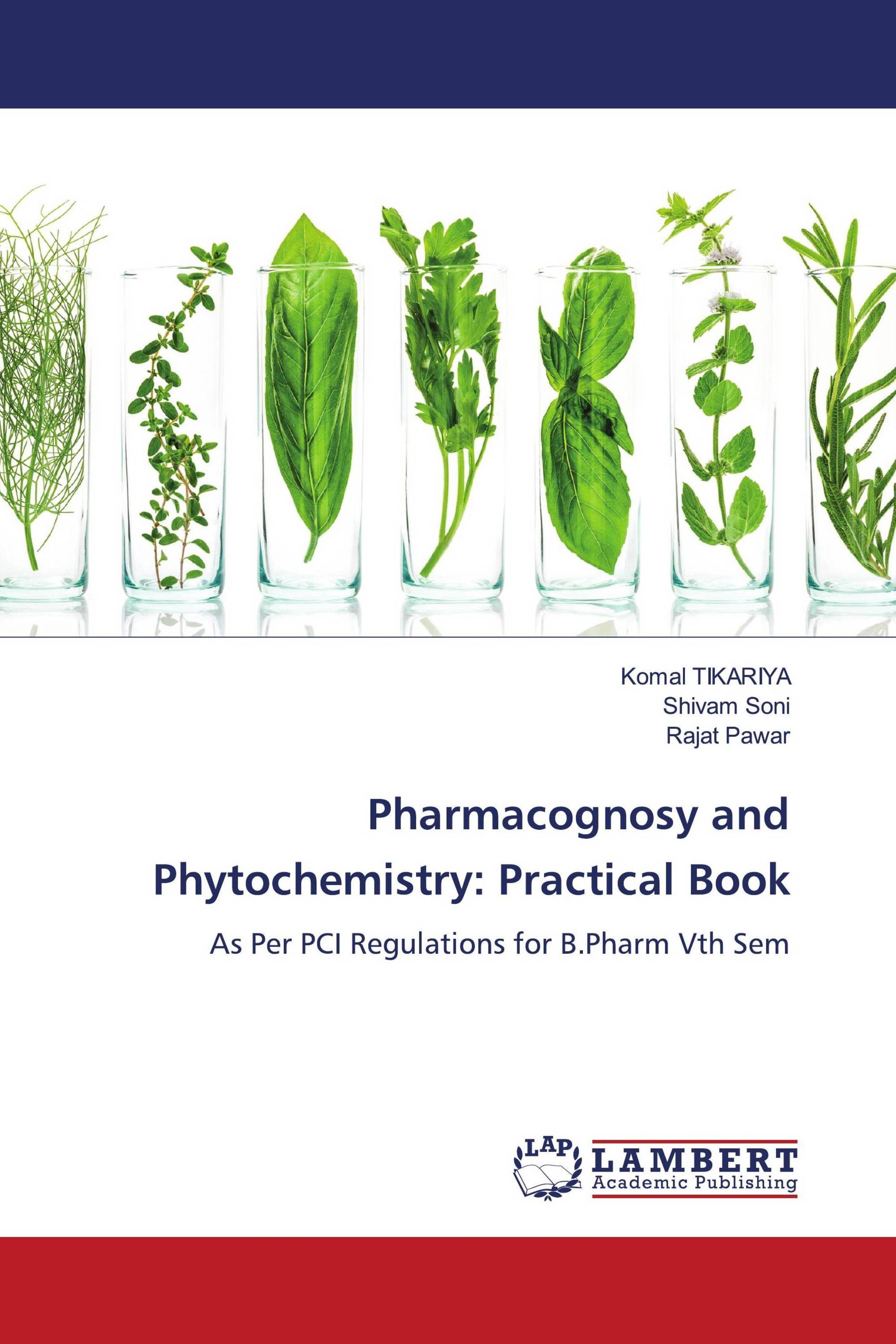 Pharmacognosy and Phytochemistry: Practical Book