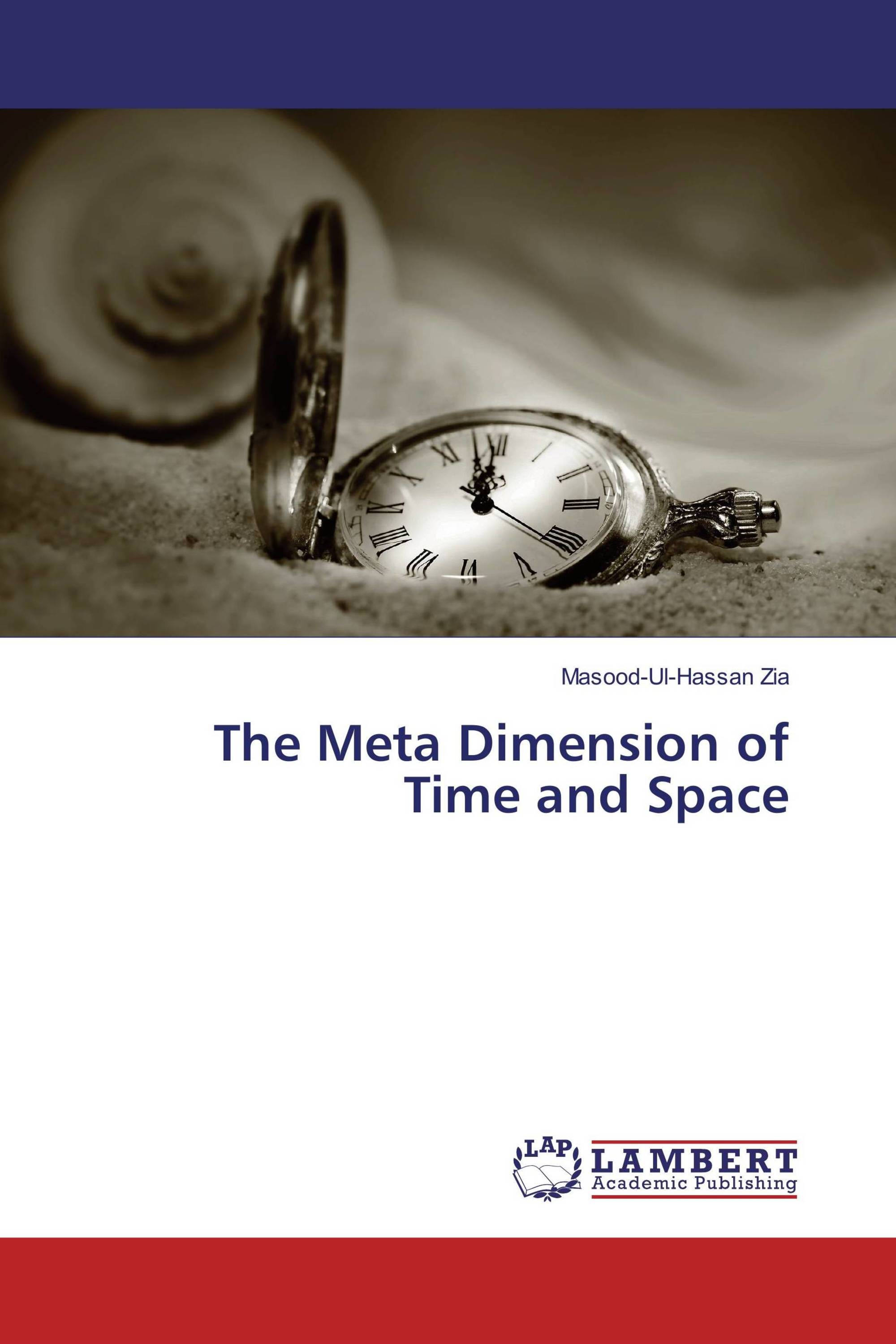 The Meta Dimension of Time and Space