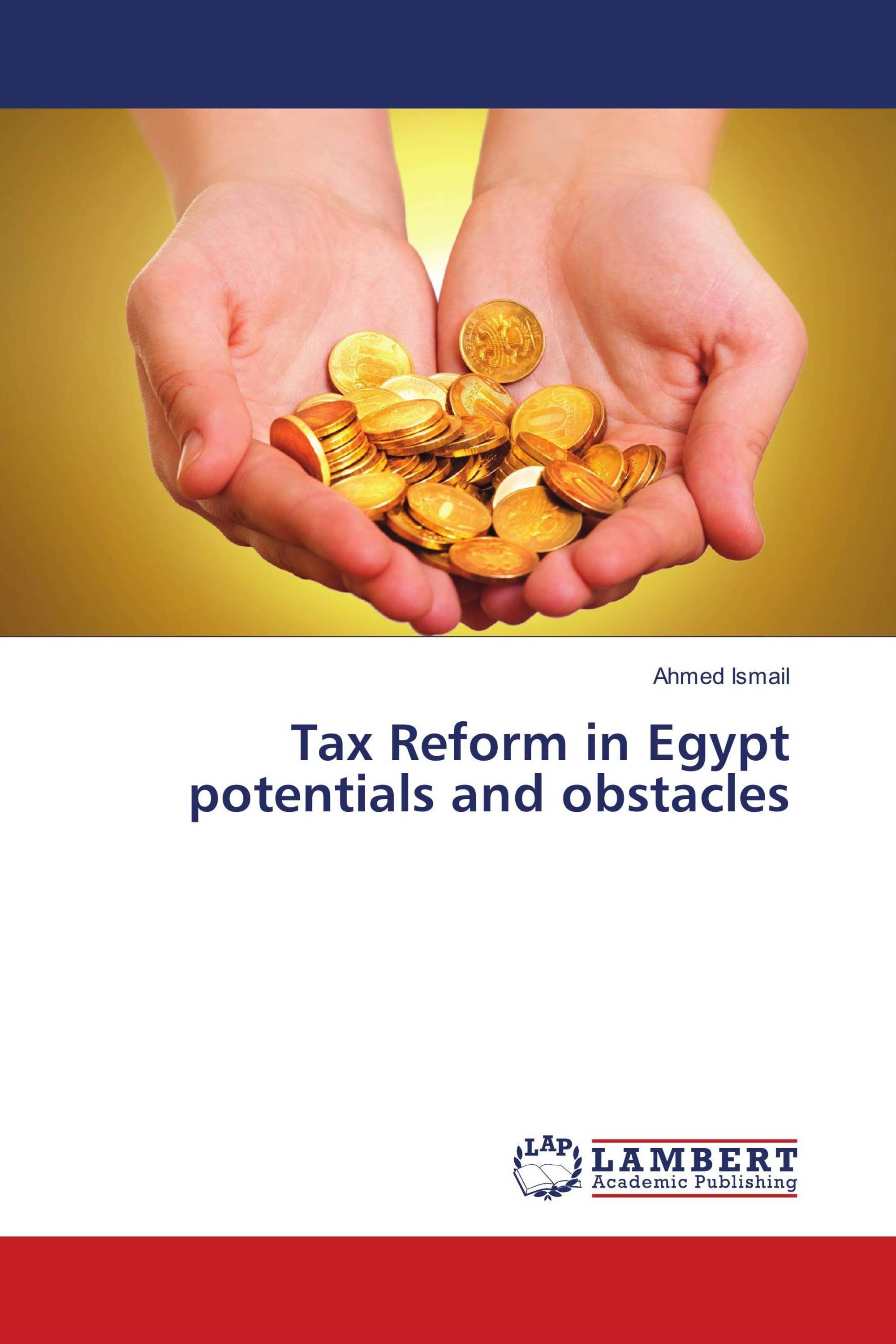 Tax Reform in Egypt potentials and obstacles