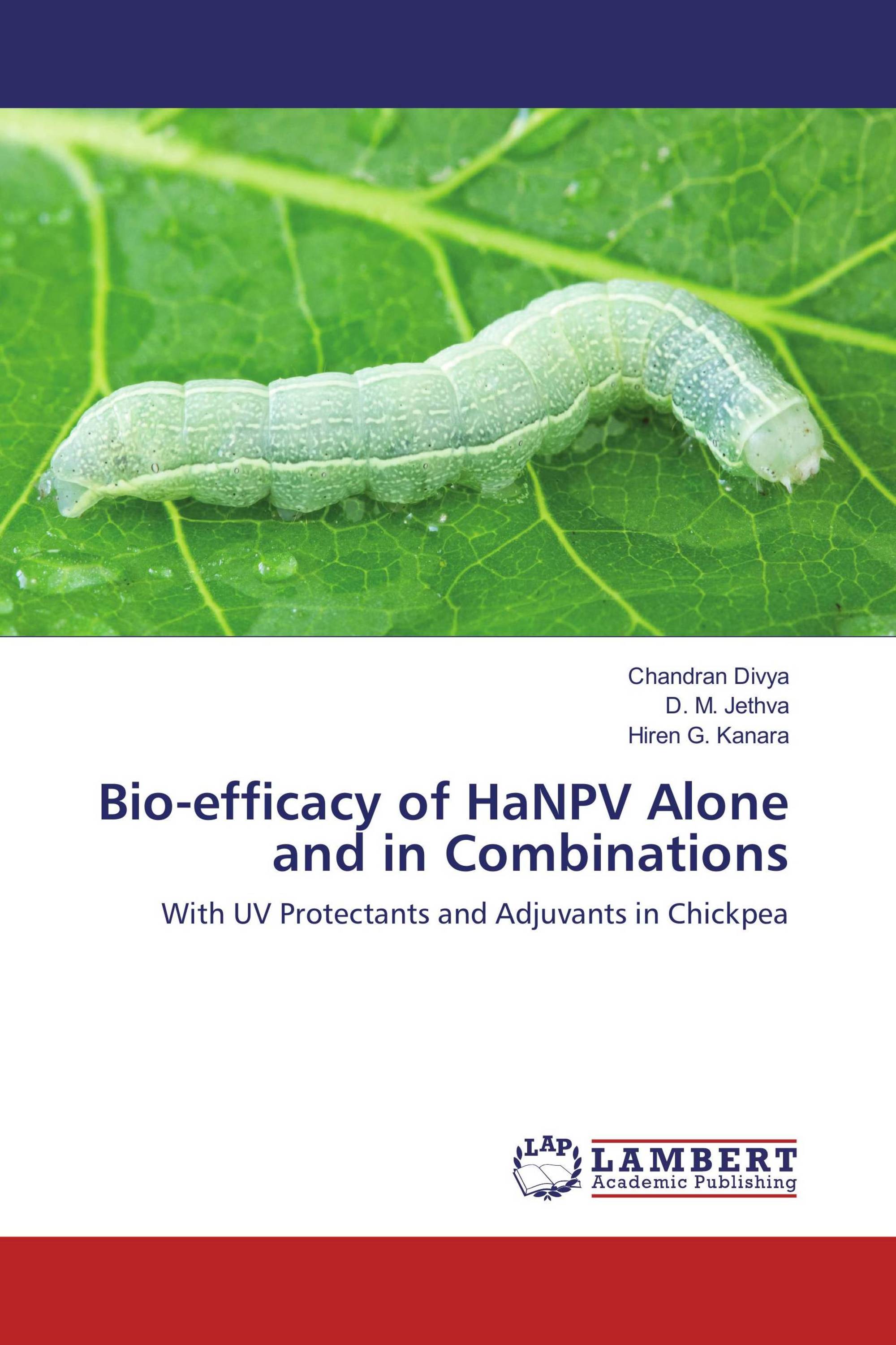 Bio-efficacy of HaNPV Alone and in Combinations