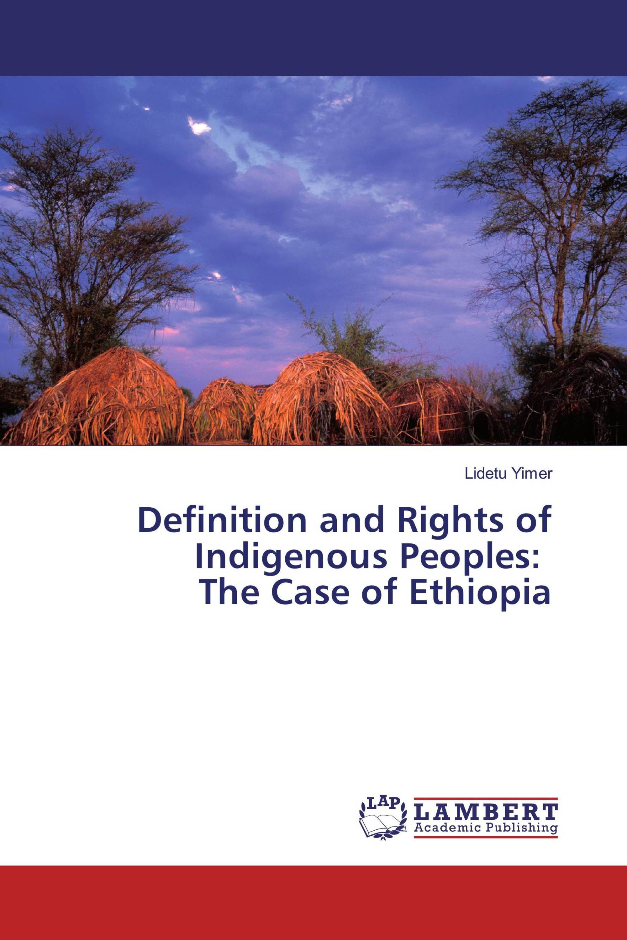 Definition and Rights of Indigenous Peoples: The Case of Ethiopia