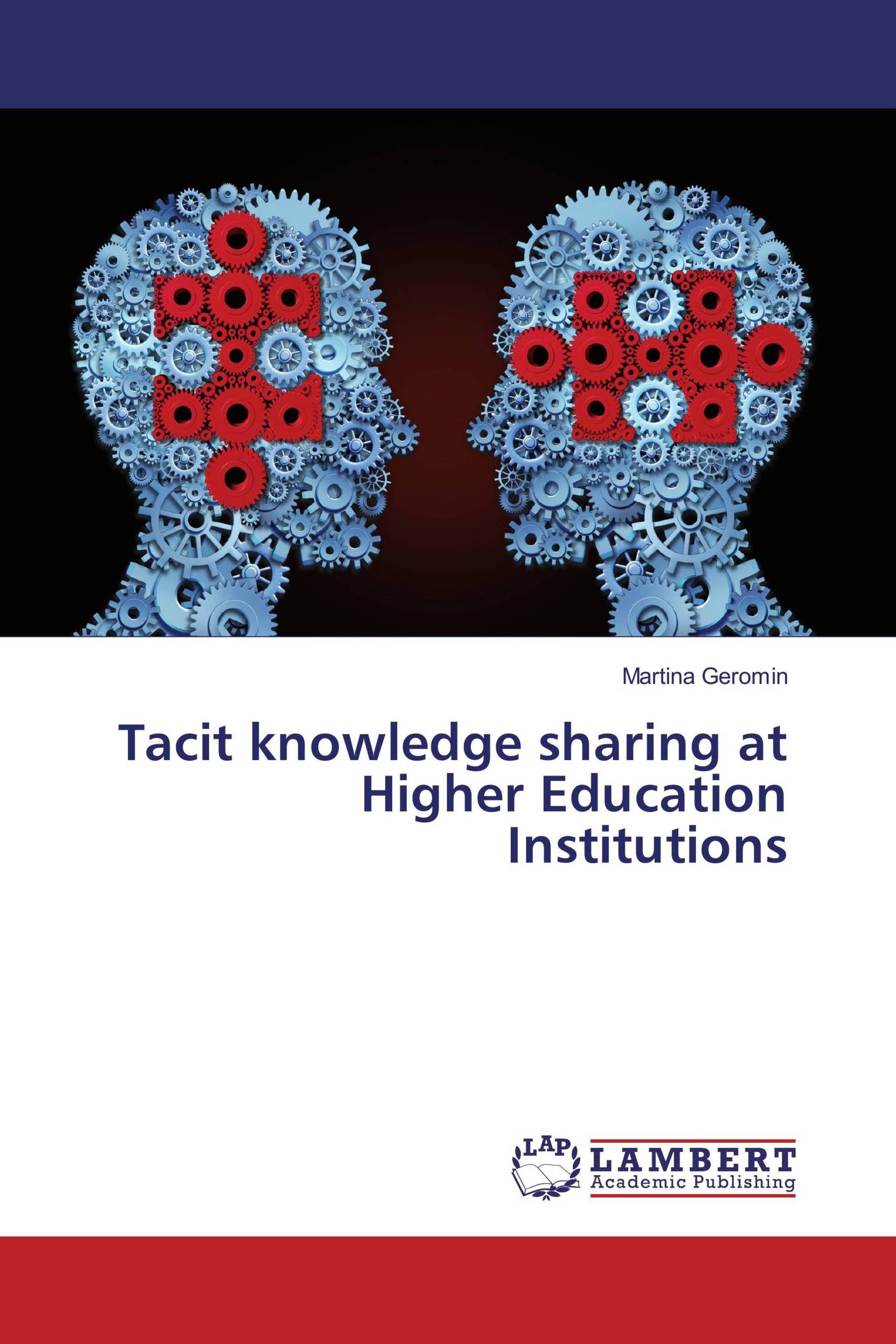 Tacit knowledge sharing at Higher Education Institutions