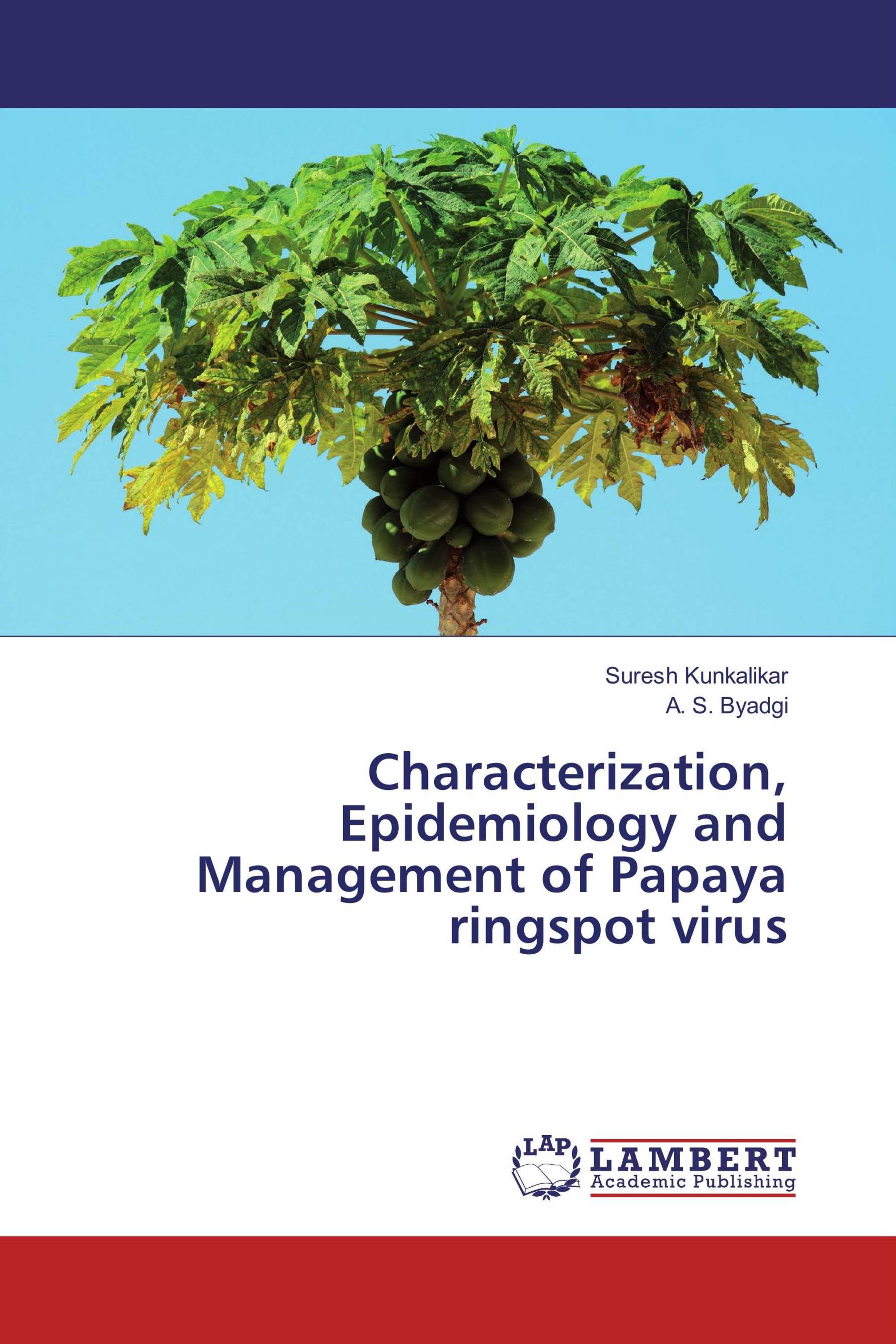 Characterization, Epidemiology and Management of Papaya ringspot virus