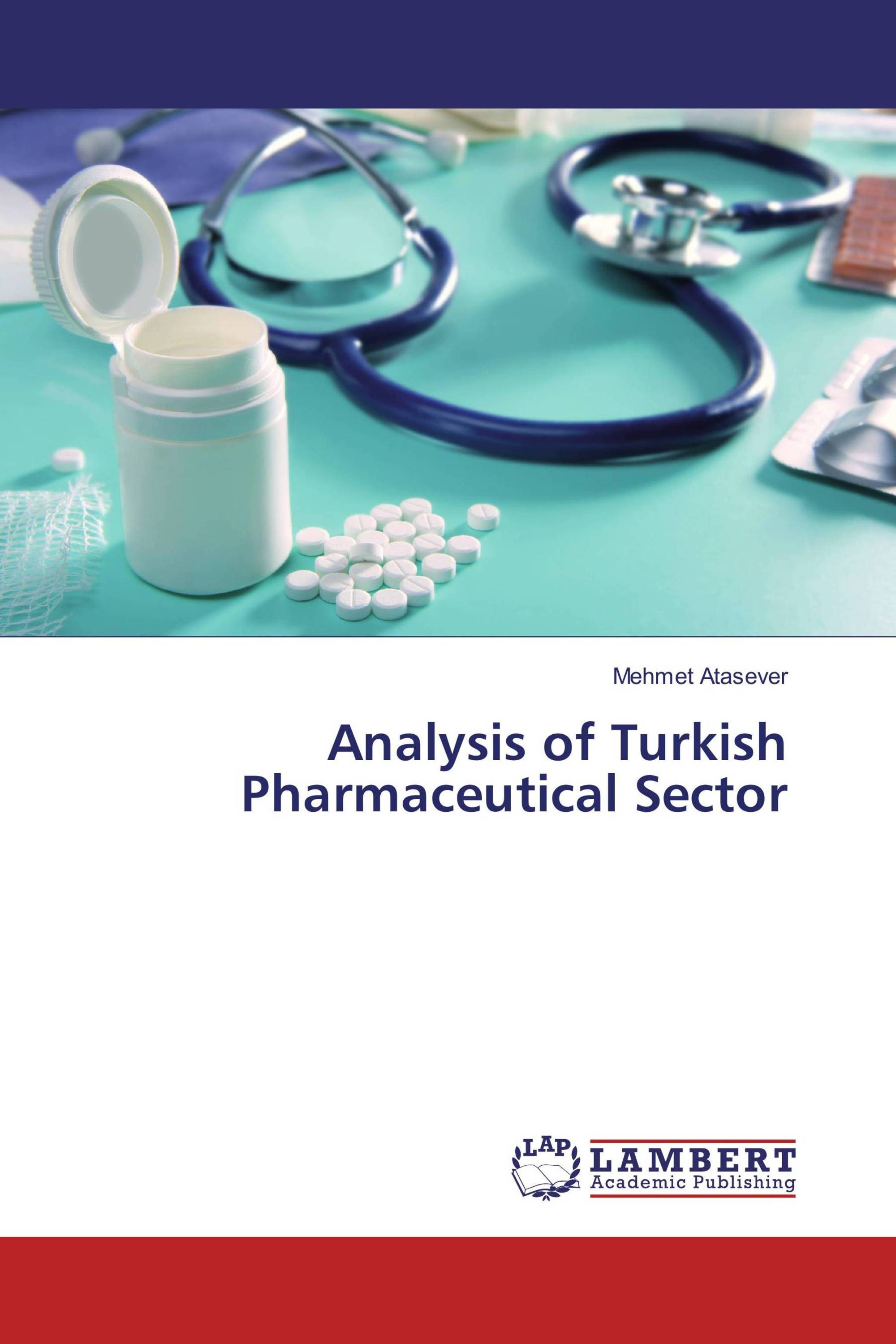 Analysis of Turkish Pharmaceutical Sector