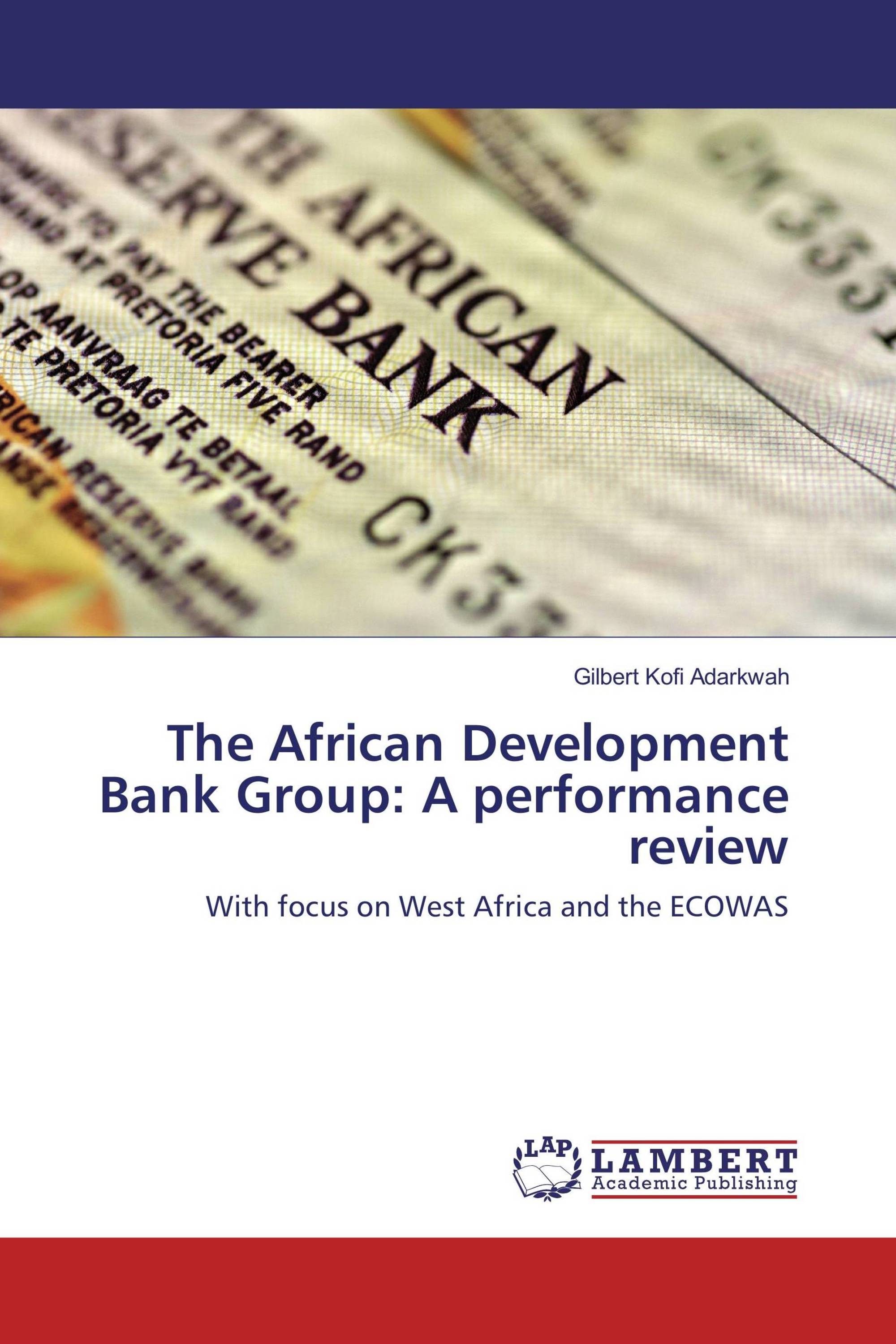 The African Development Bank Group: A performance review