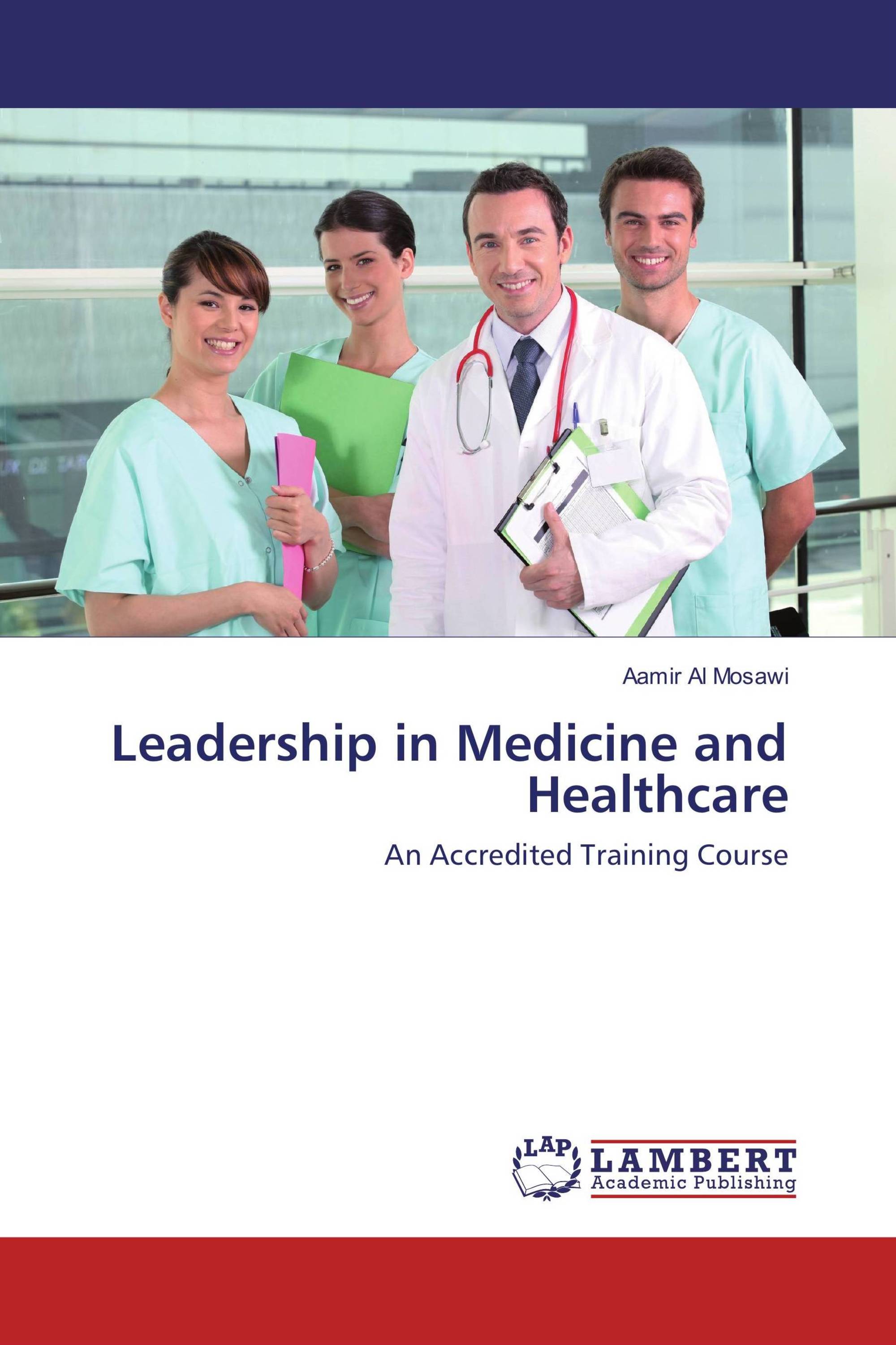 Leadership in Medicine and Healthcare